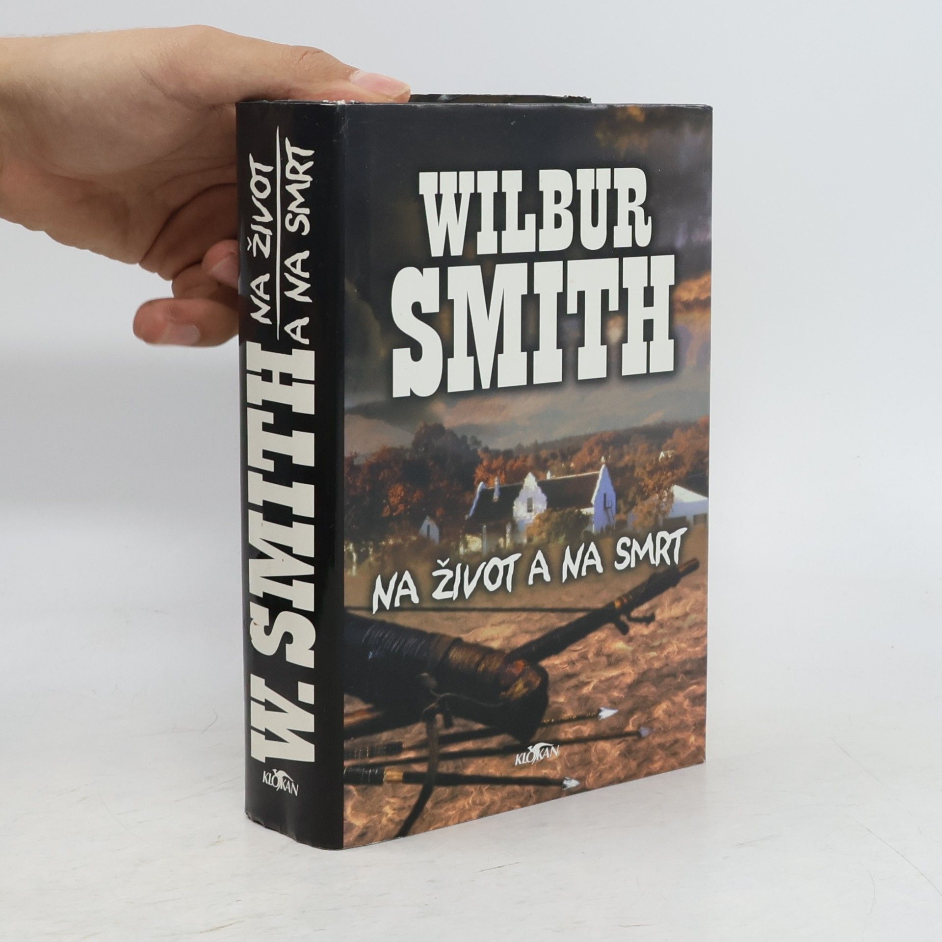 Wilbur Smith Na život a na smrt