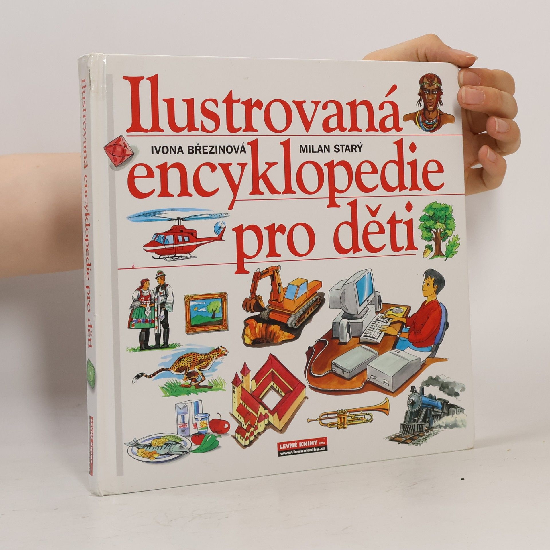 Ivona Březinová Ilustrovaná encyklopedie pro děti