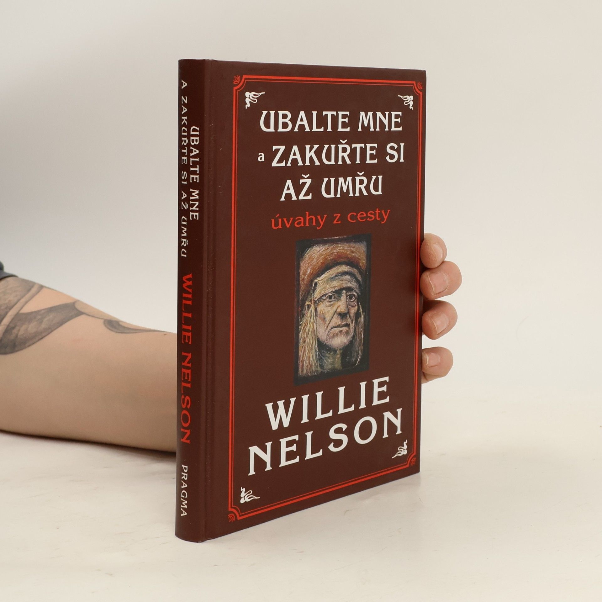 Willie Nelson Ubalte mne a zakuřte si až umřu. Úvahy z cesty