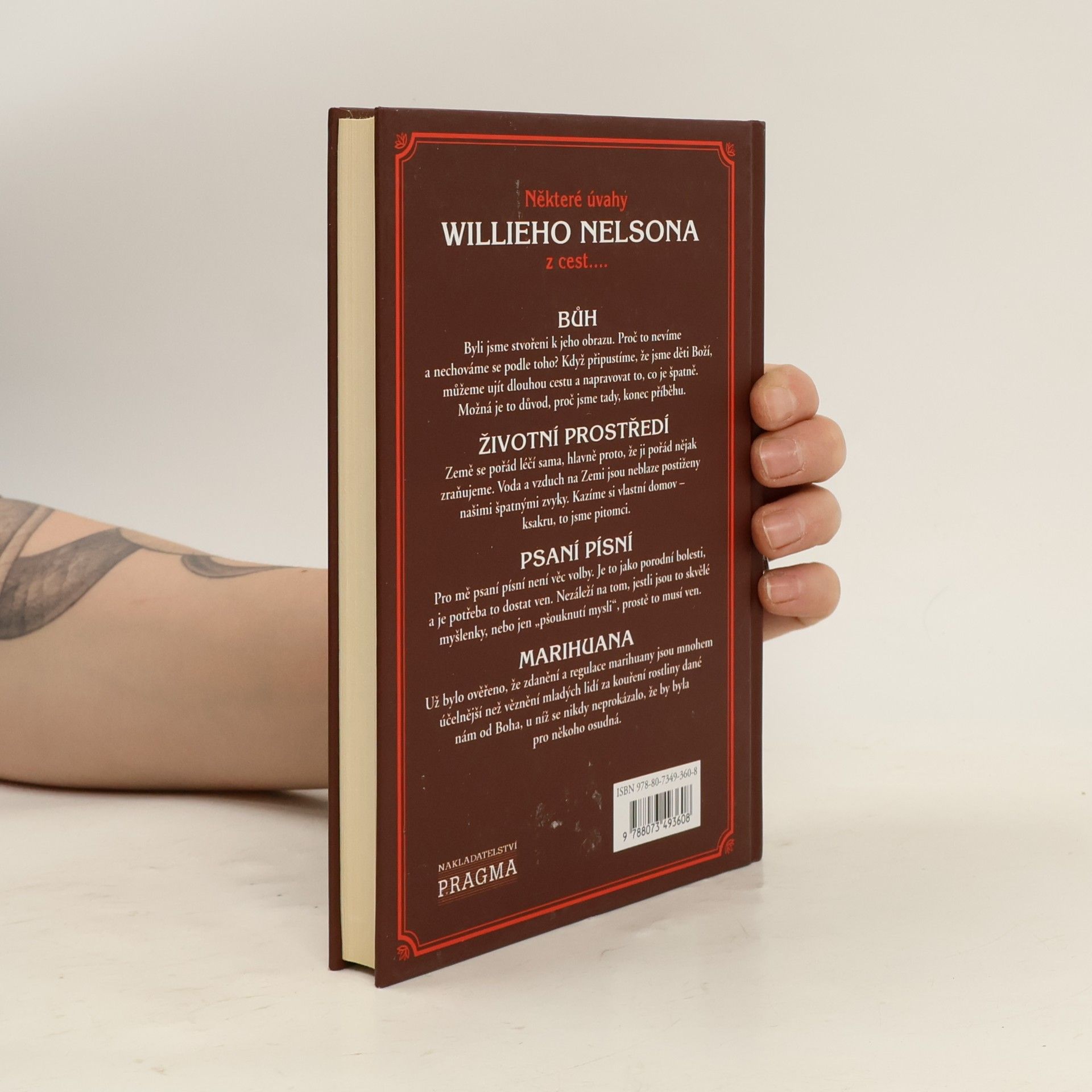 Willie Nelson Ubalte mne a zakuřte si až umřu. Úvahy z cesty