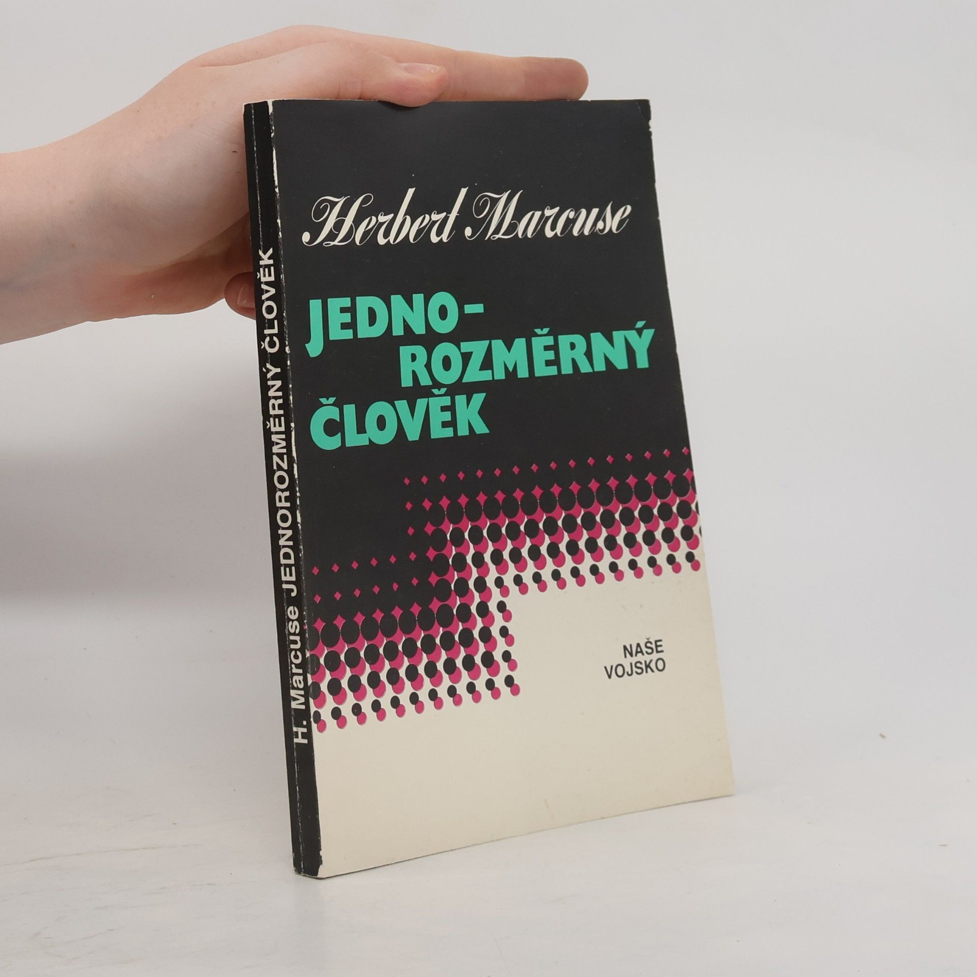 Herbert Marcuse Jednorozměrný člověk