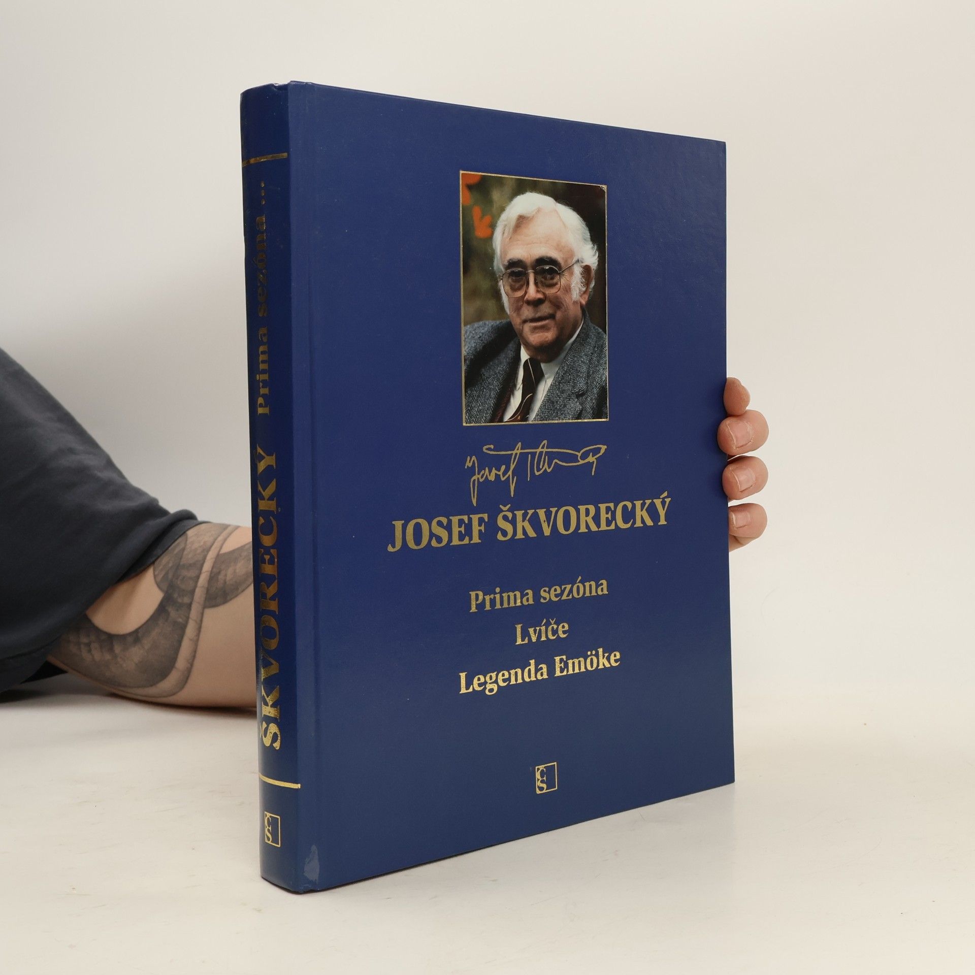 Josef Škvorecký Prima sezóna. Lvíče. Legenda Emöke