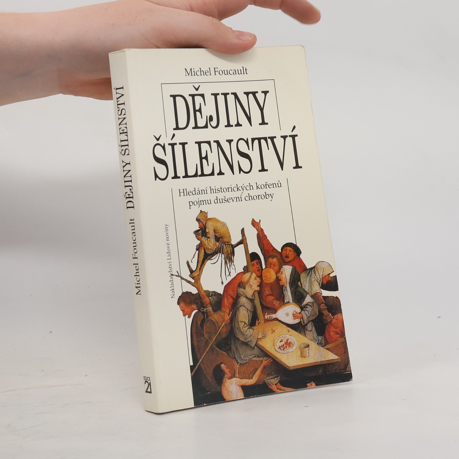 Michel Foucault Dějiny šílenství