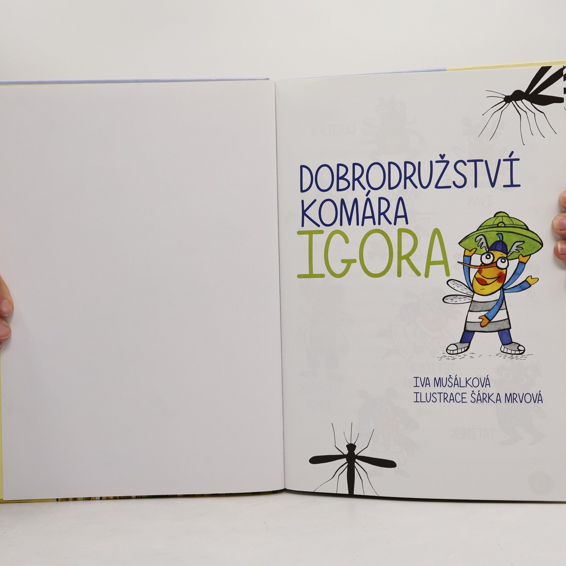Iva Mušálková Dobrodružství komára Igora