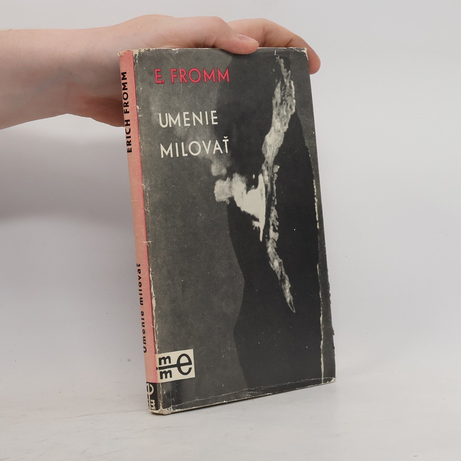 Erich Fromm Umenie milovať