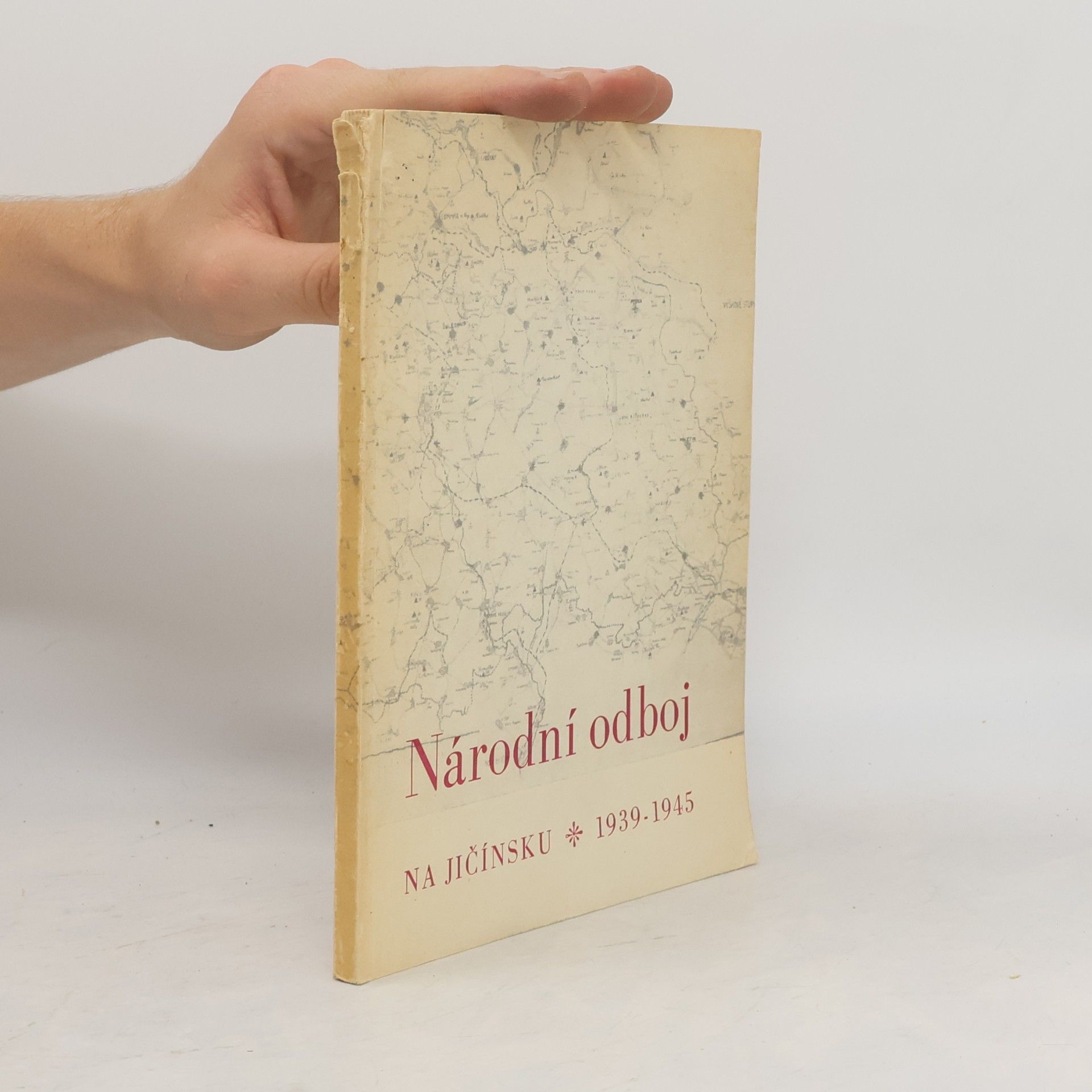 Antonín Knížek Národní odboj na Jičínsku 1939-1945