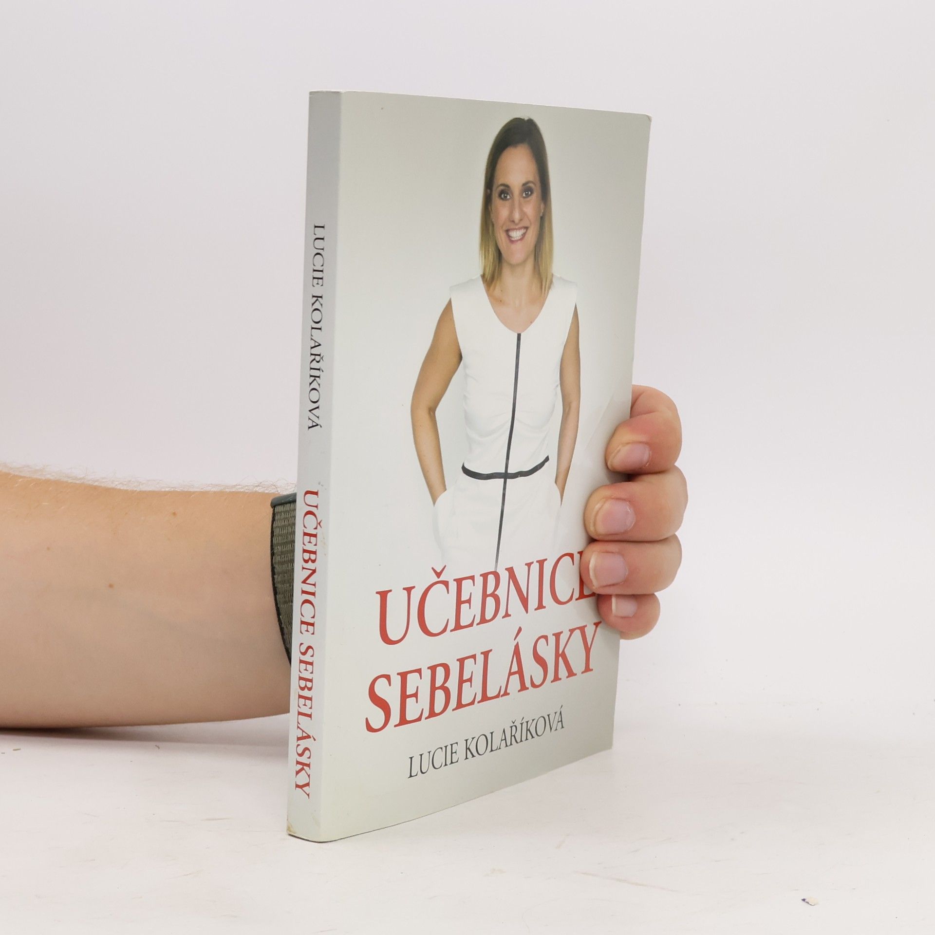 Lucie Kolaříková Učebnice sebelásky