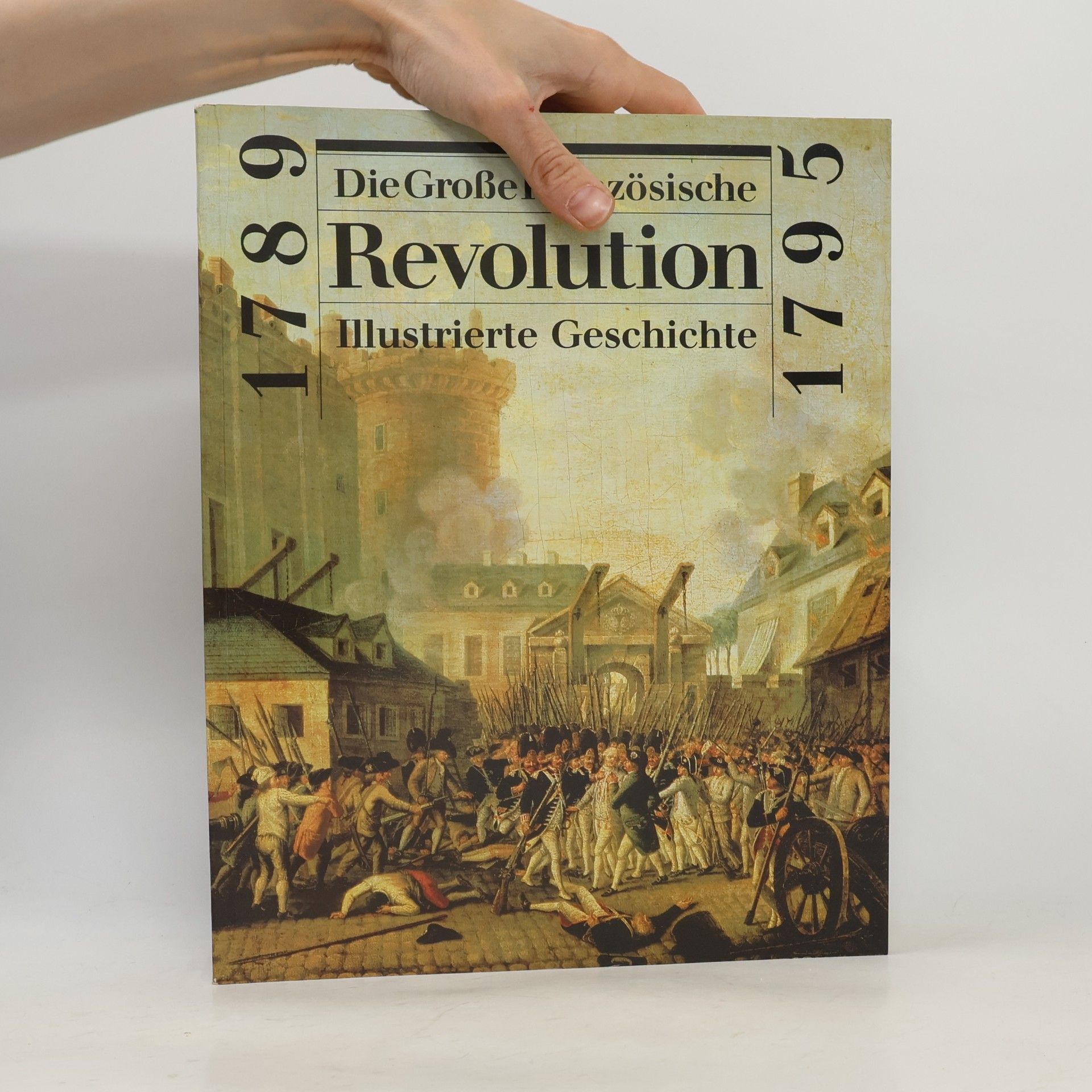Kurt Holzapfel Die große Französische Revolution
