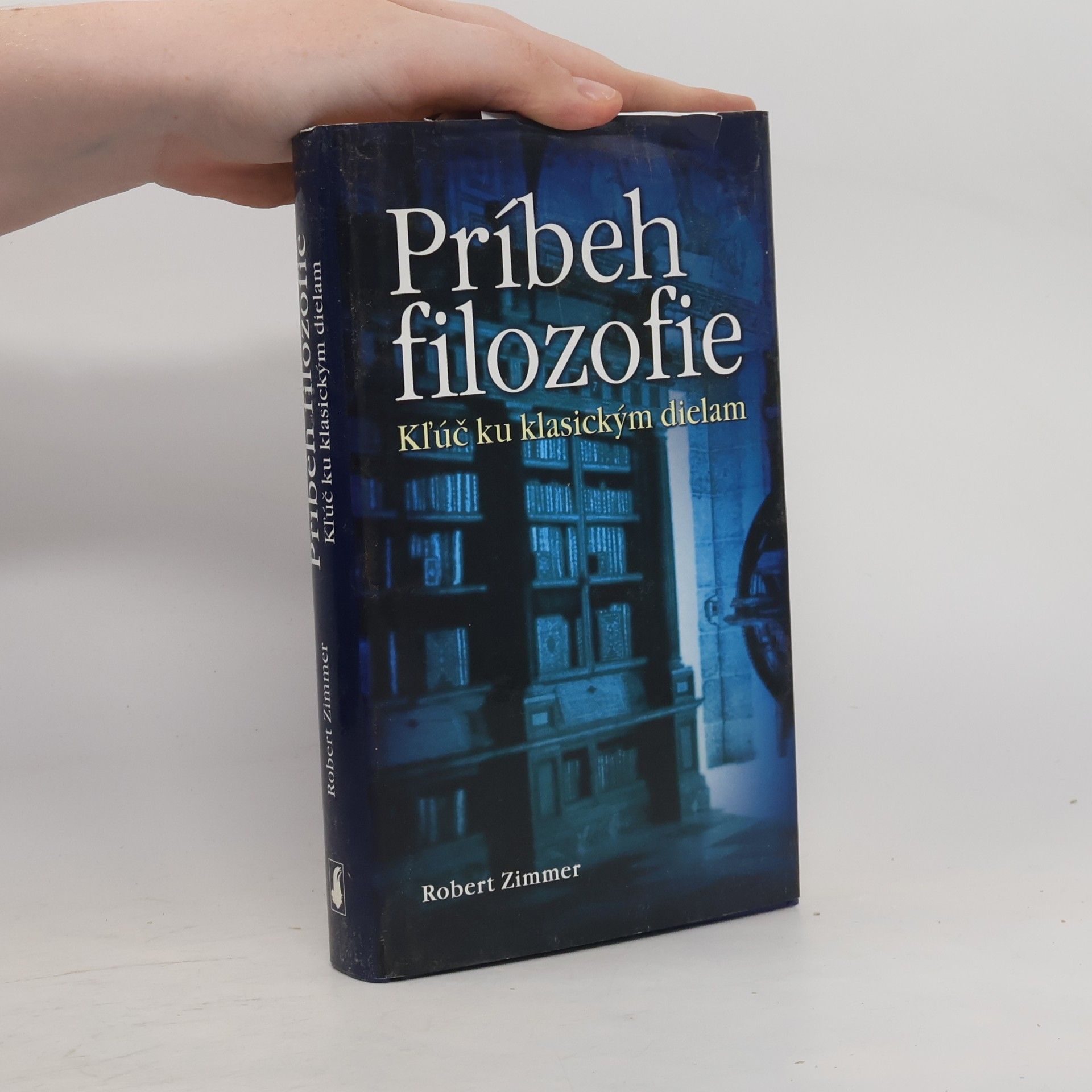 Robert Zimmer Príbeh filozofie : kľúč ku klasickým dielam