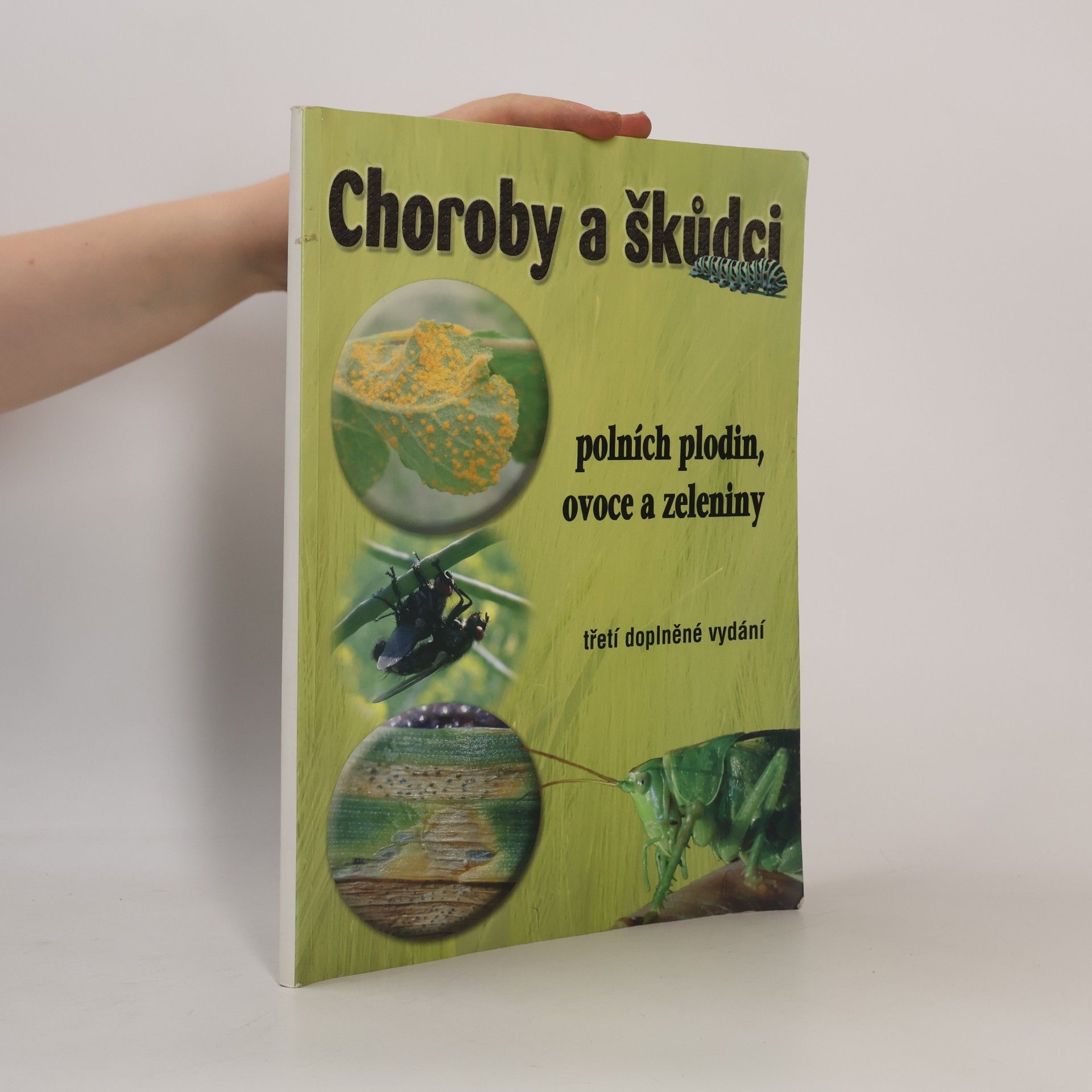 Choroby a škůdci polních plodin, ovoce a zeleniny