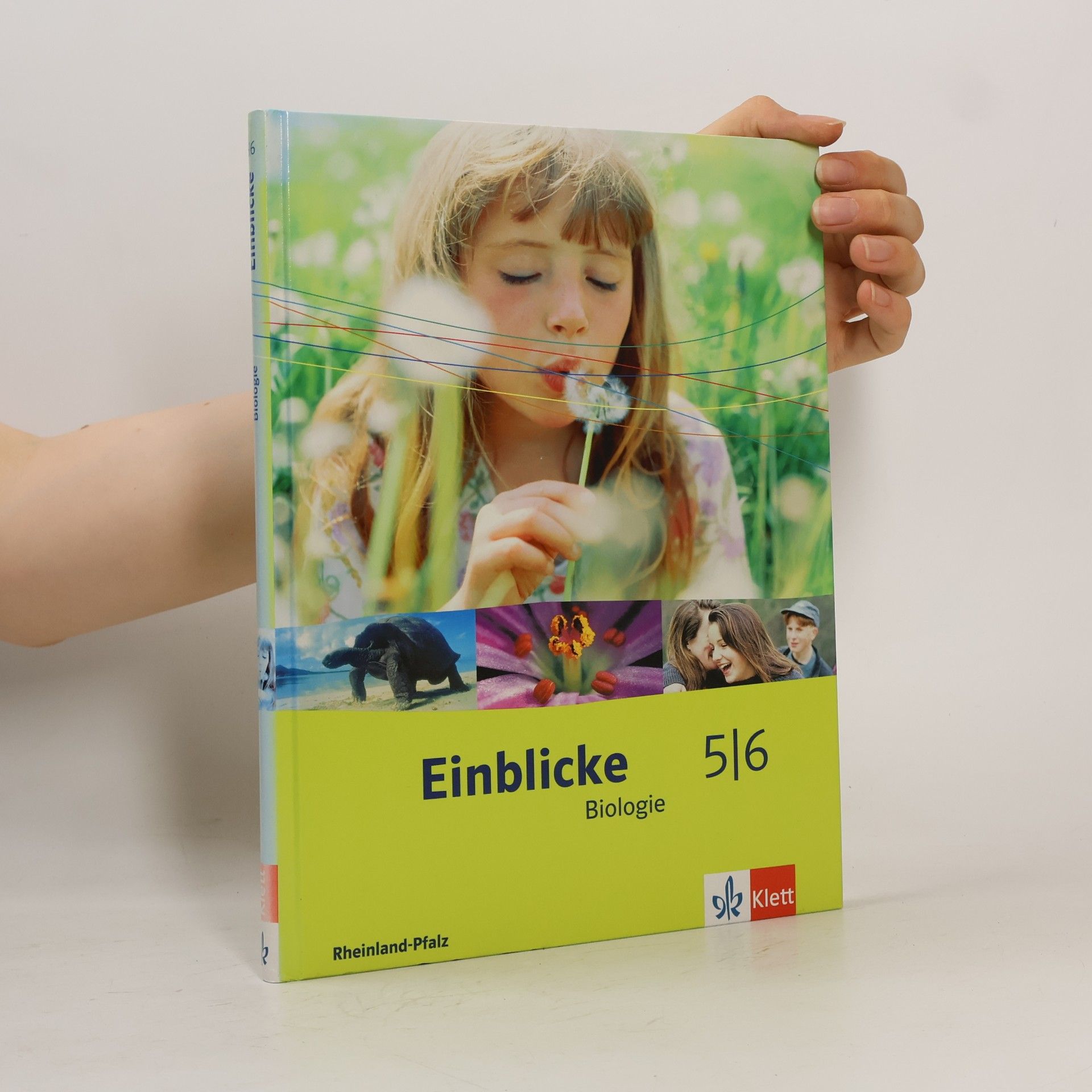Marion Roth-Bauer Einblicke Biologie - Ausgabe für Rheinland-Pfalz / Schülerbuch 5./6. Schuljahr