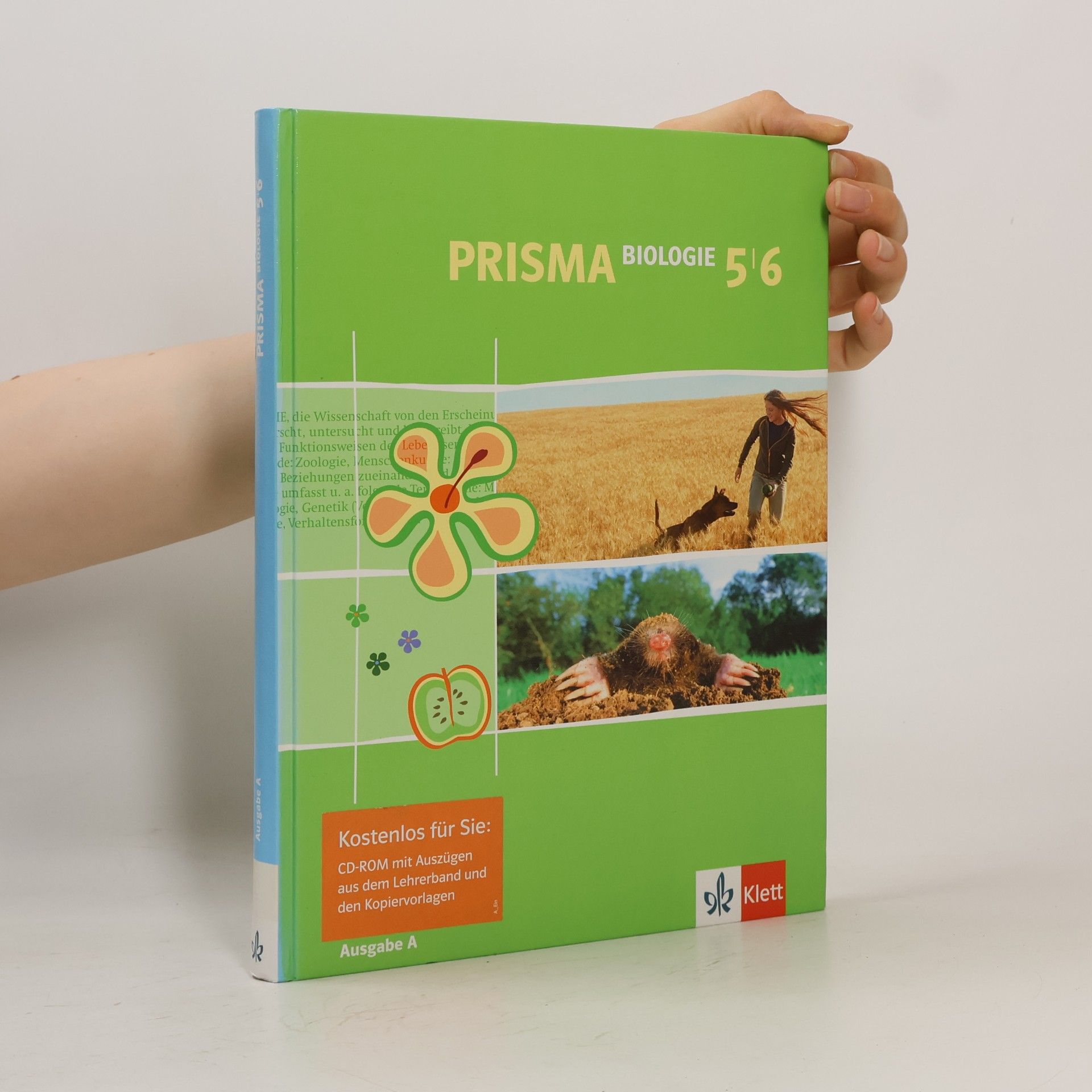 Anke Beuren Prisma Biologie. Ausgabe ab 2005: Prisma A. Biologie 5/6: Schülerbuch Klasse 5/6