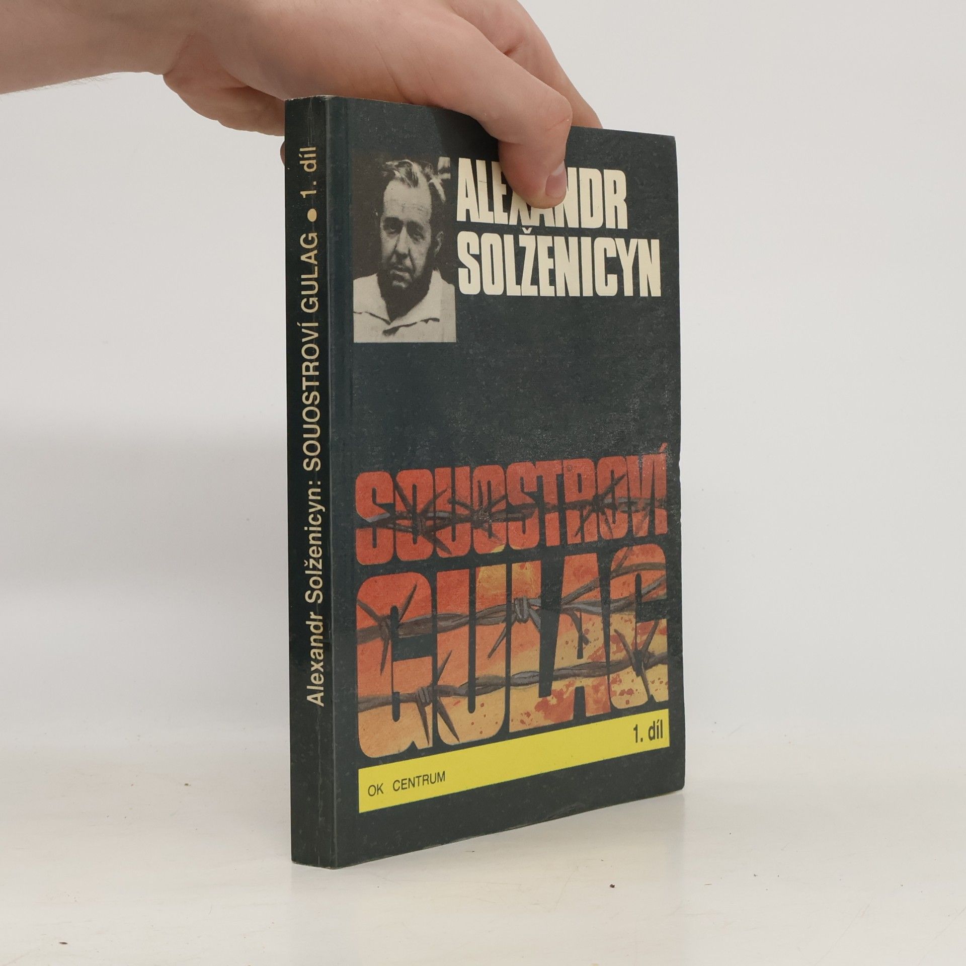 Alexandr Isajevič Solženicyn Souostroví Gulag 1