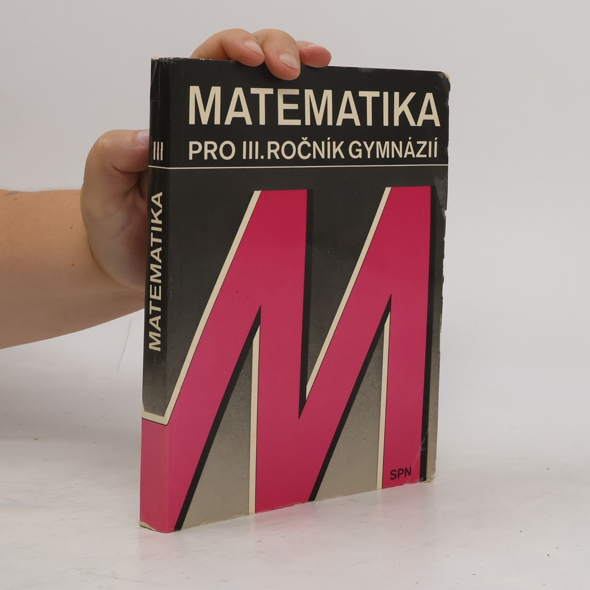 Jaroslav Šedivý Matematika pro III. ročník gymnázií