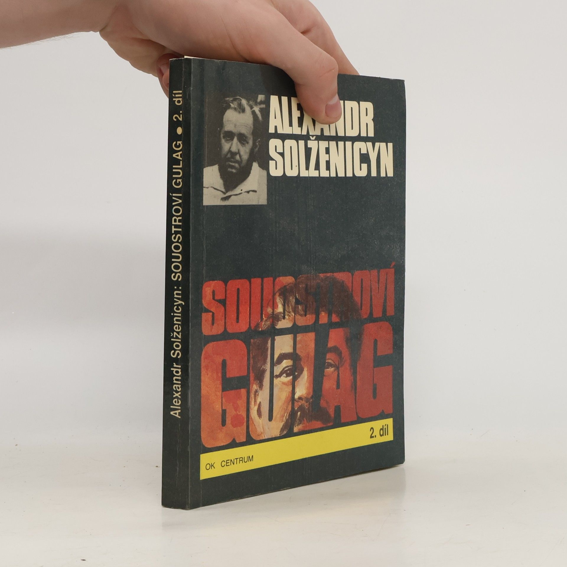 Alexandr Isajevič Solženicyn Souostroví Gulag, 2. svazek