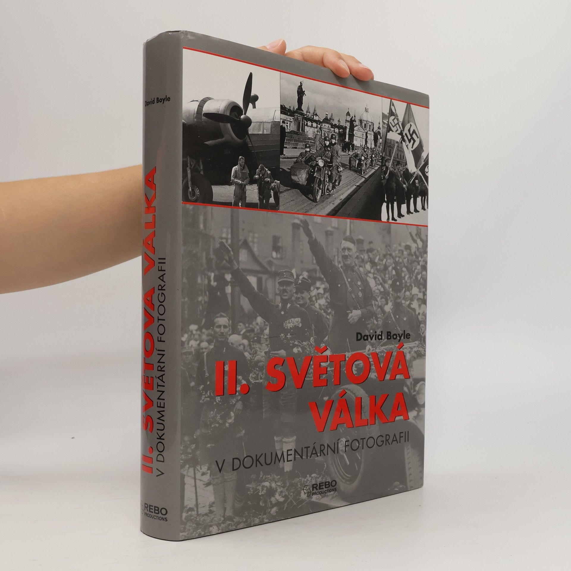 David Boyle II.světová válka v dokumentární fotografii