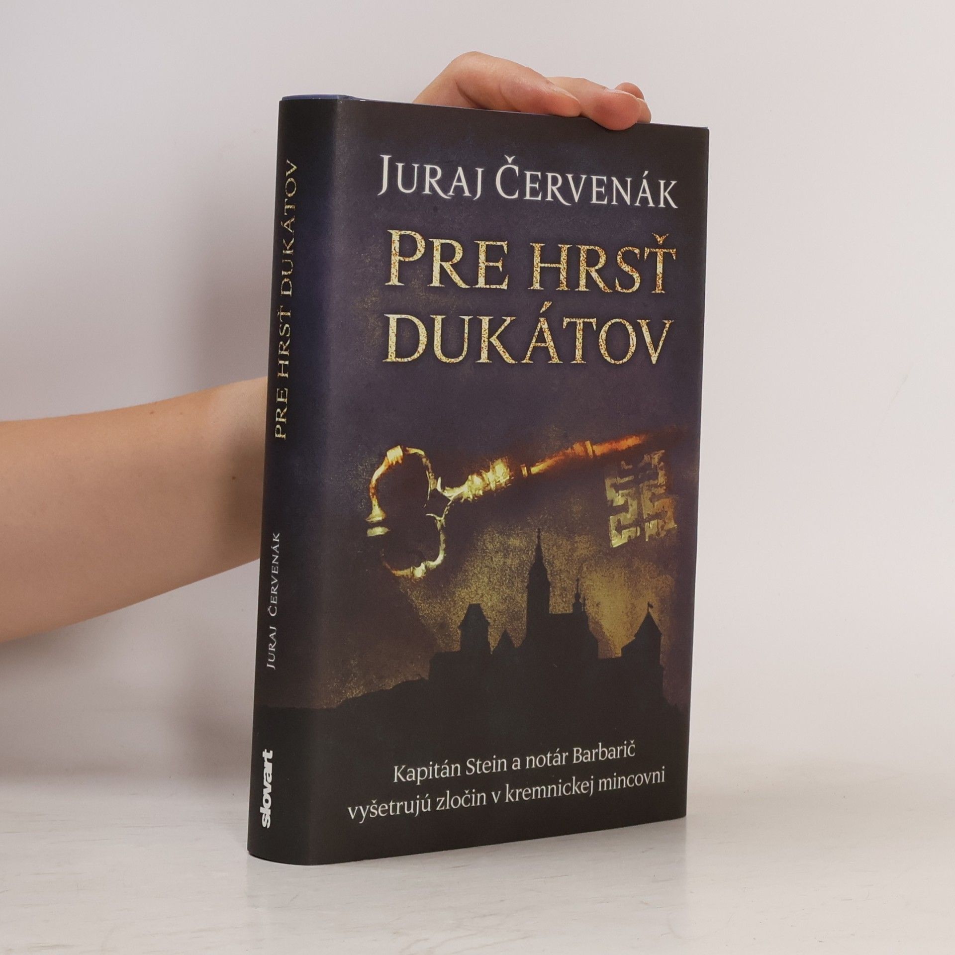 Juraj Červenák Pre hrsť dukátov