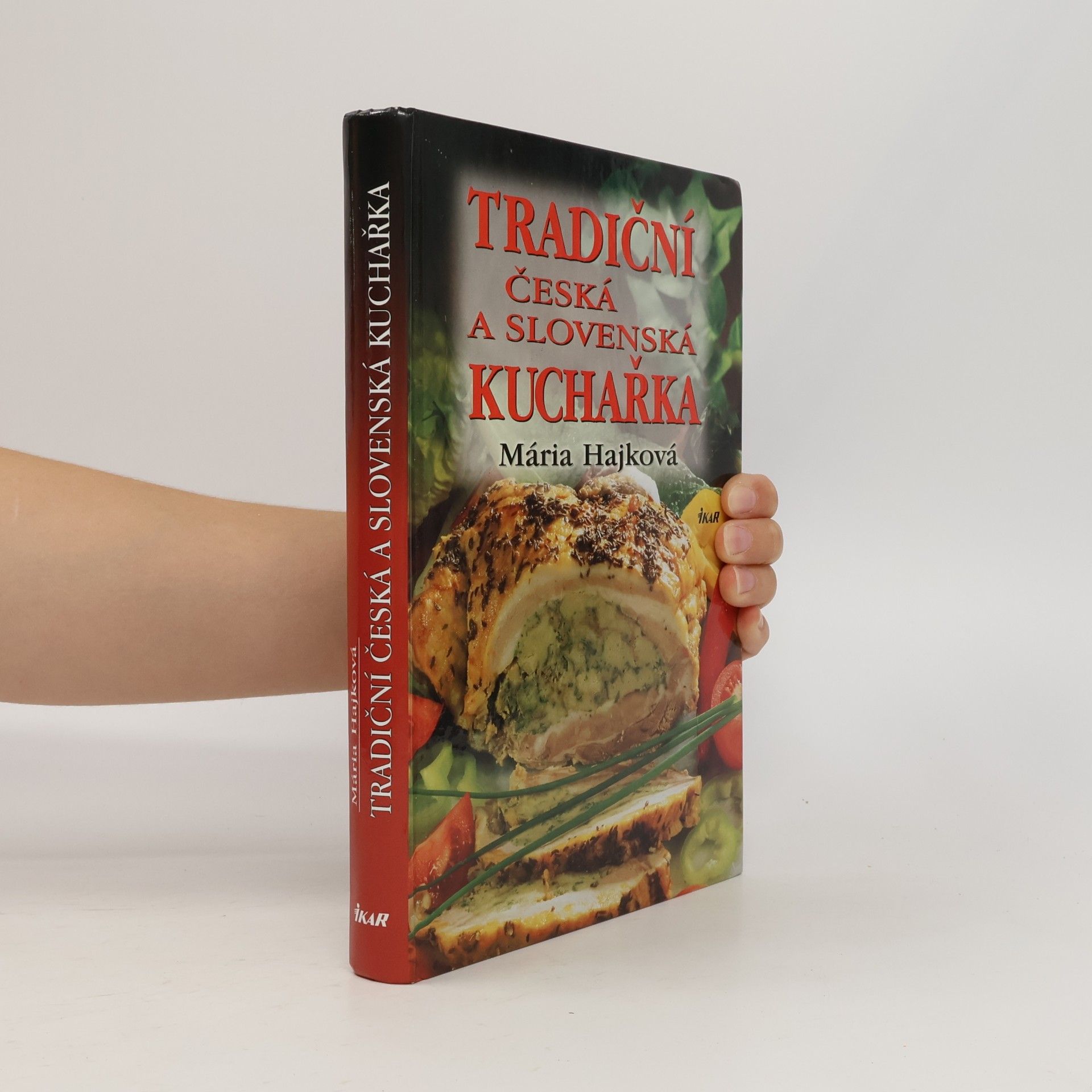 Mária Hajková Tradiční česká a slovenská kuchařka