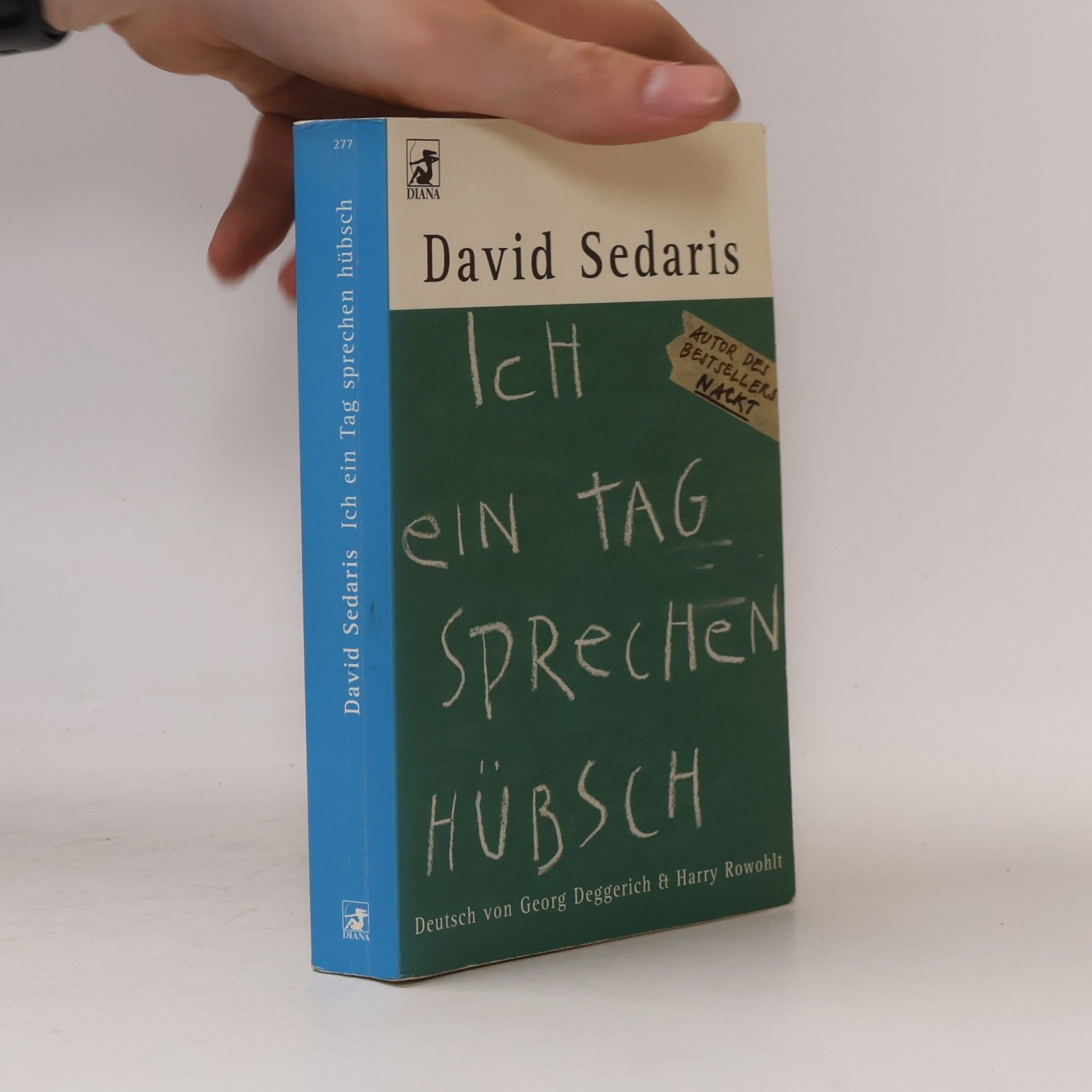 David Sedaris Ich ein Tag sprechen hübsch