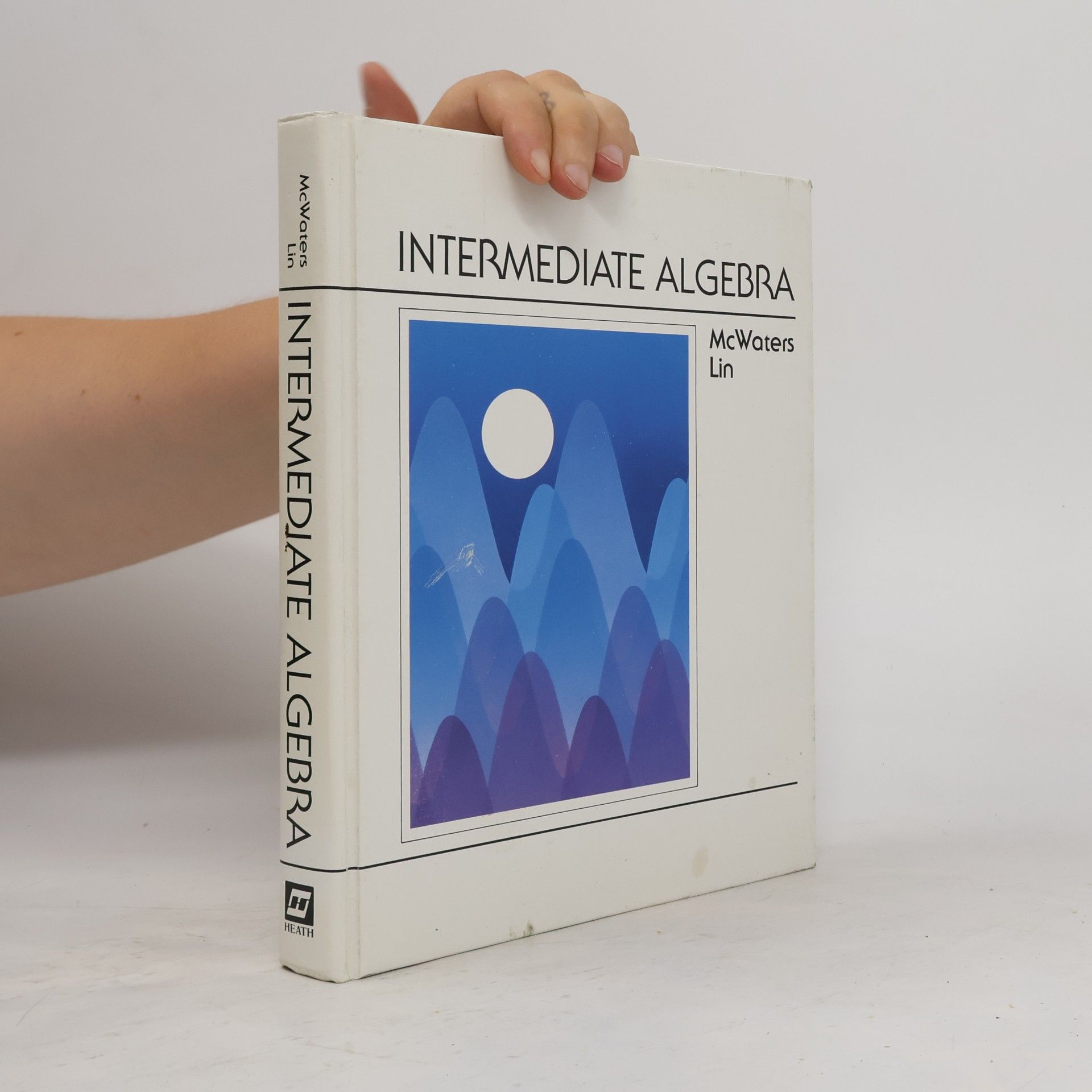Lin McWaters Intermediate Algebra