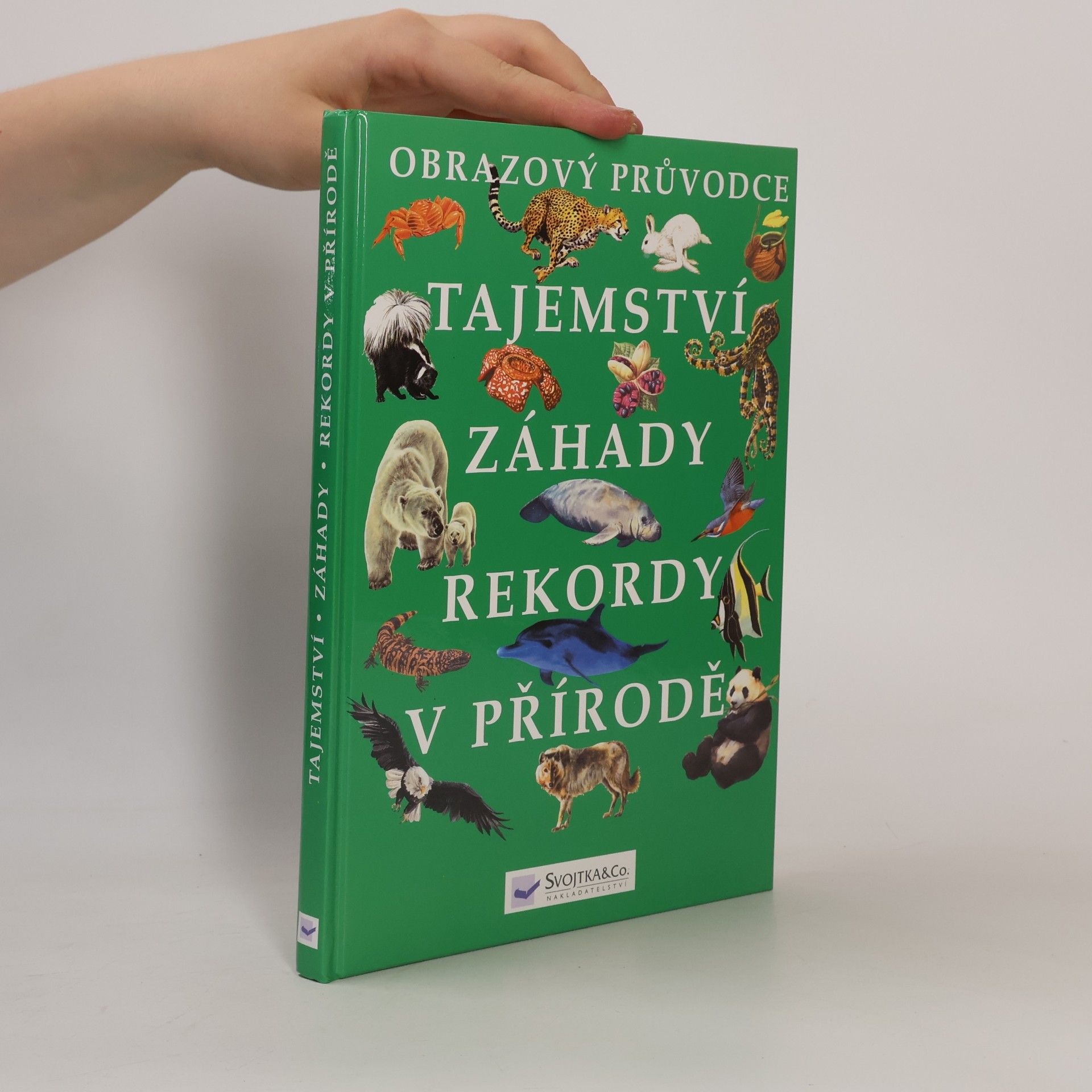 Kolektiv autorů Tajemství, záhady, rekordy v přírodě