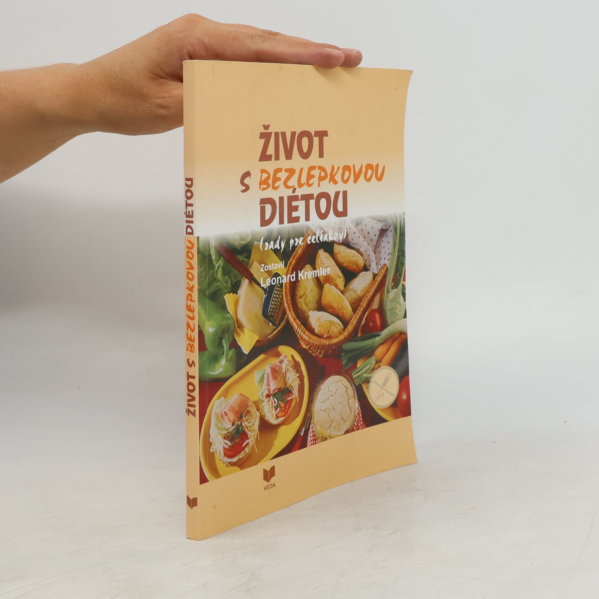 Leonard Kremler Život s bezlepkovou dietou