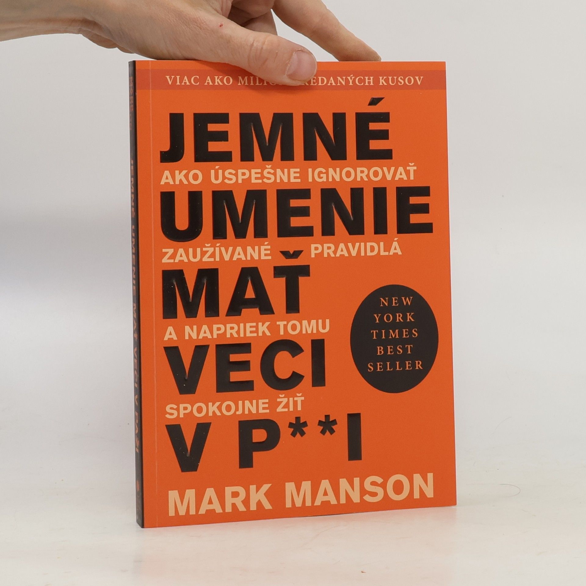 Mark Manson Jemné umenie mať veci v p**i