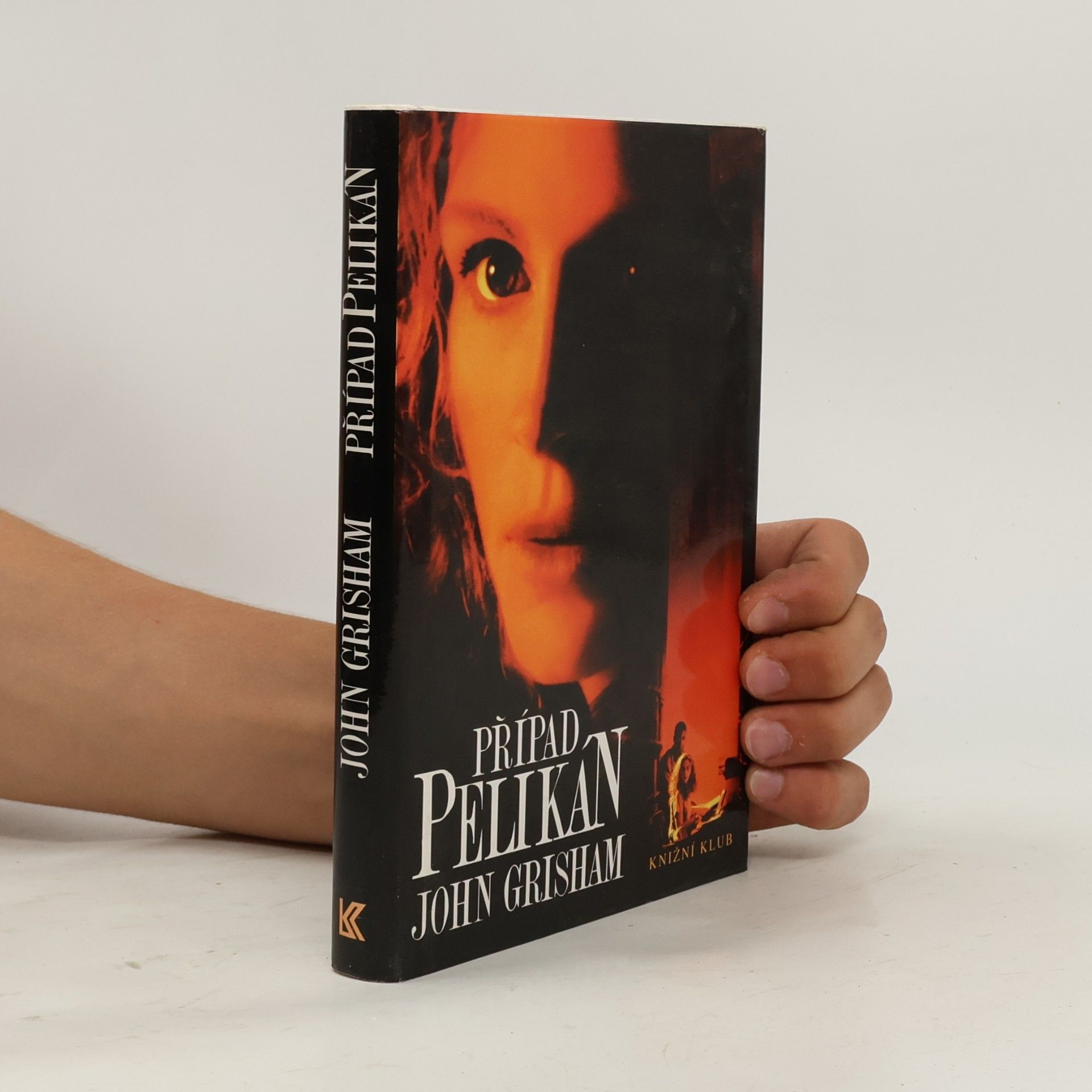 John Grisham Případ Pelikán