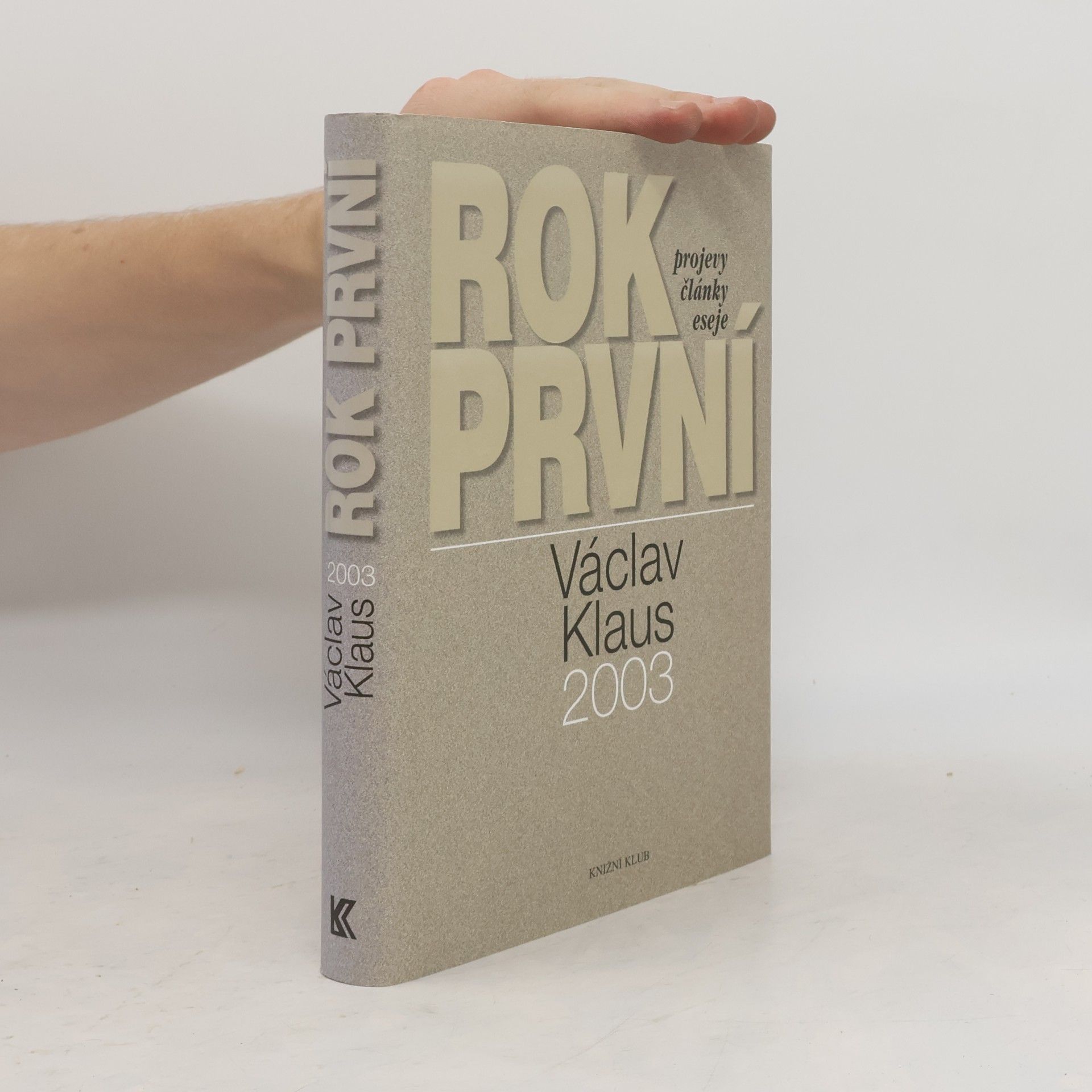 Václav Klaus. Rok první. 2003
