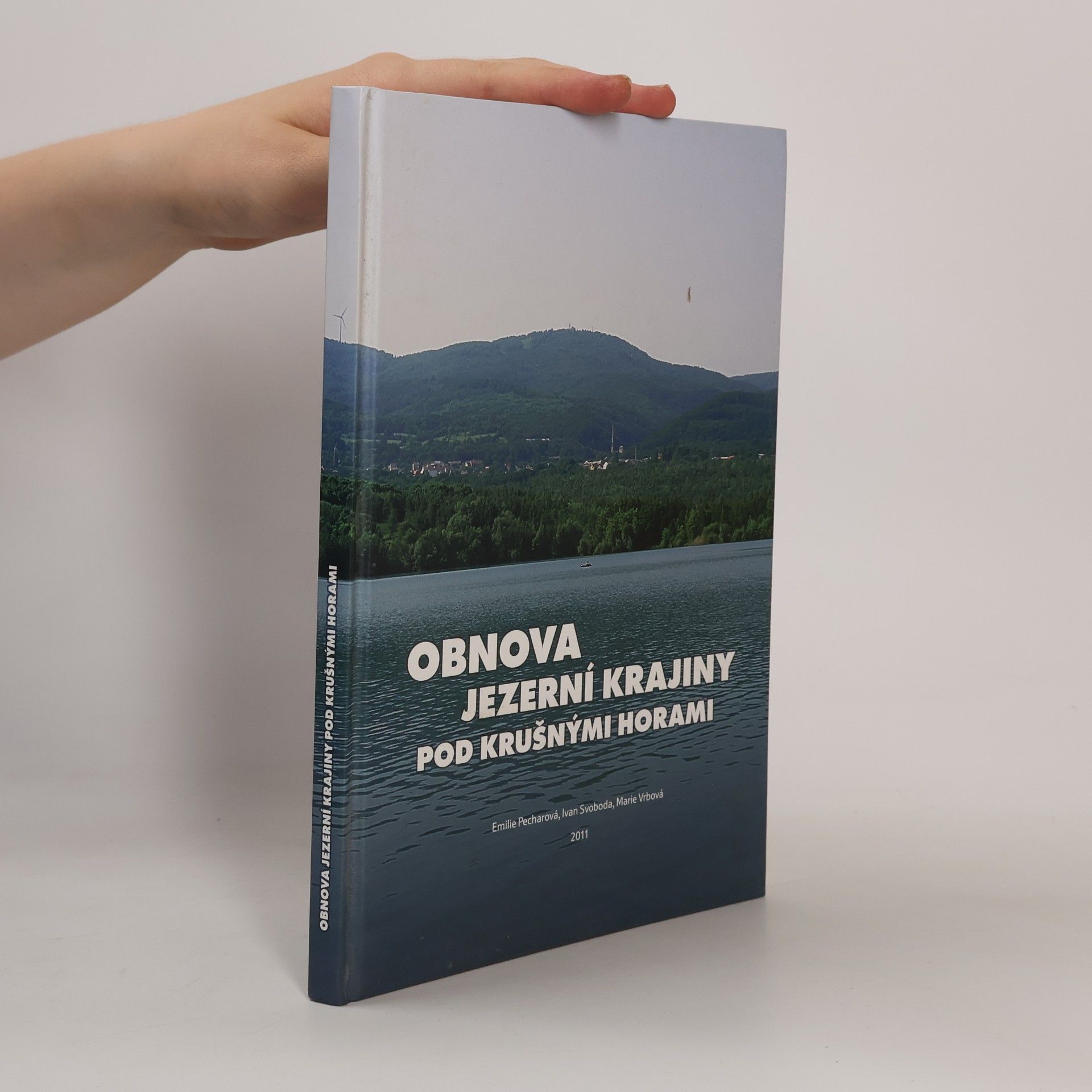 Kolektiv autorů Obnova jezerní krajiny pod Krušnými horami