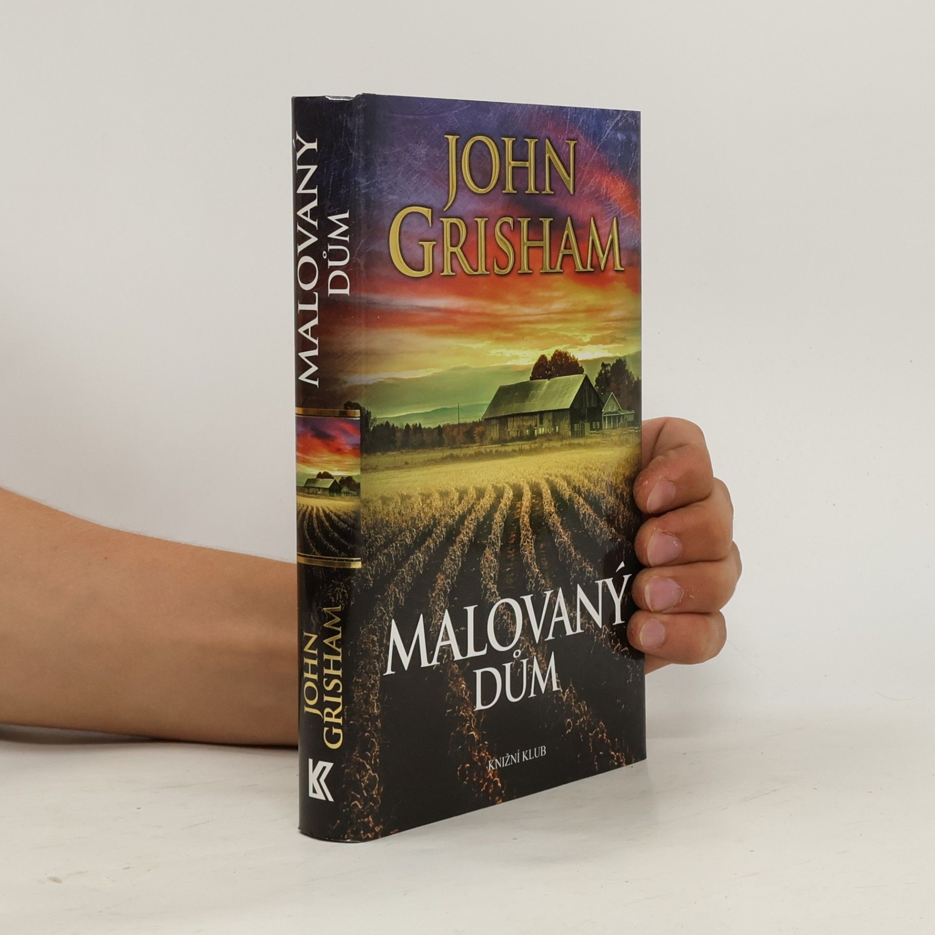 John Grisham Malovaný dům