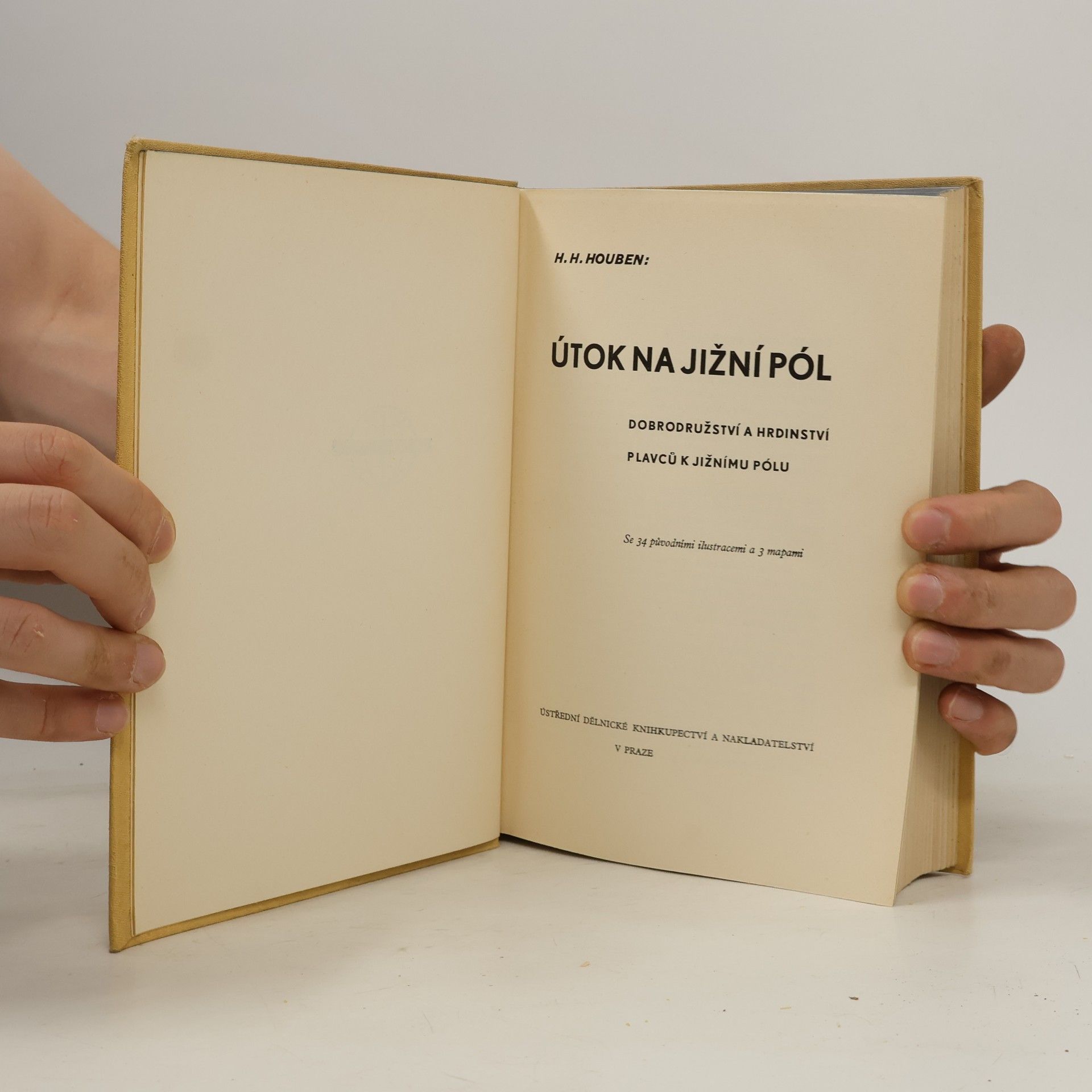 Heinrich Hubert Houben Útok na jižní pól