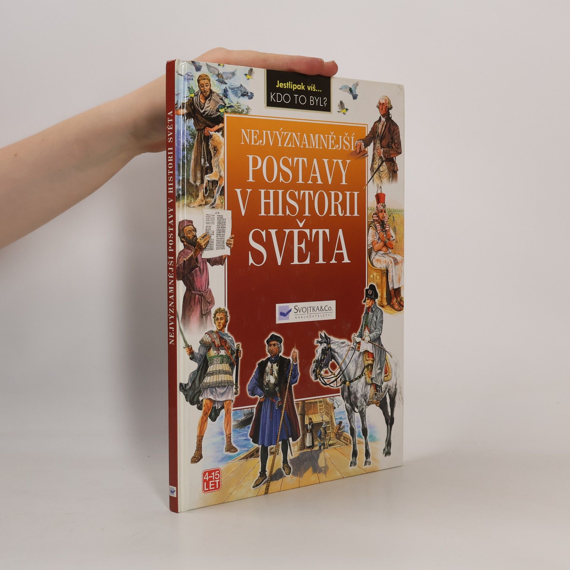 Tadeusz W. Schmidt Nejvýznamnější postavy v historii světa