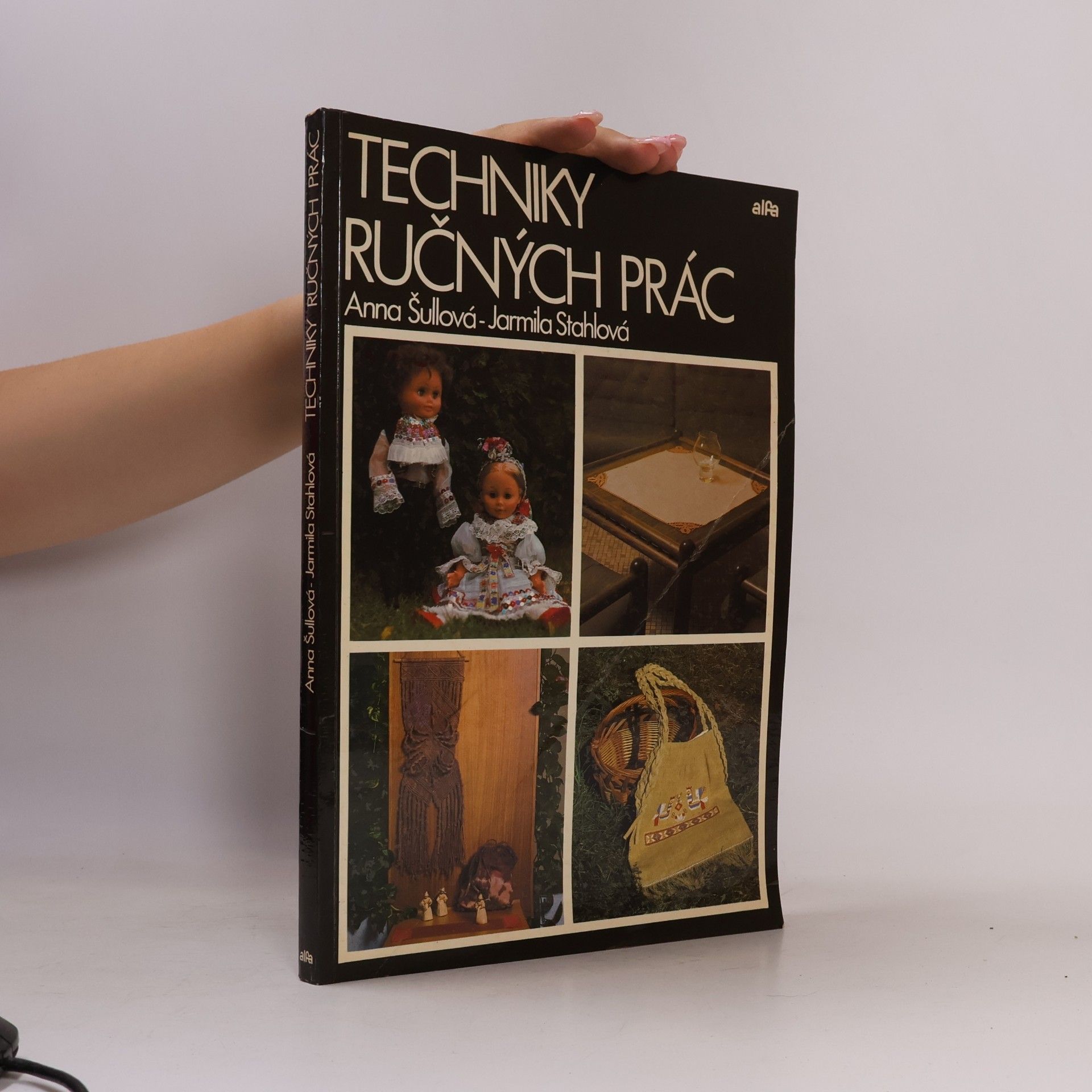 Jarmila Stahlová Techniky ručných prác