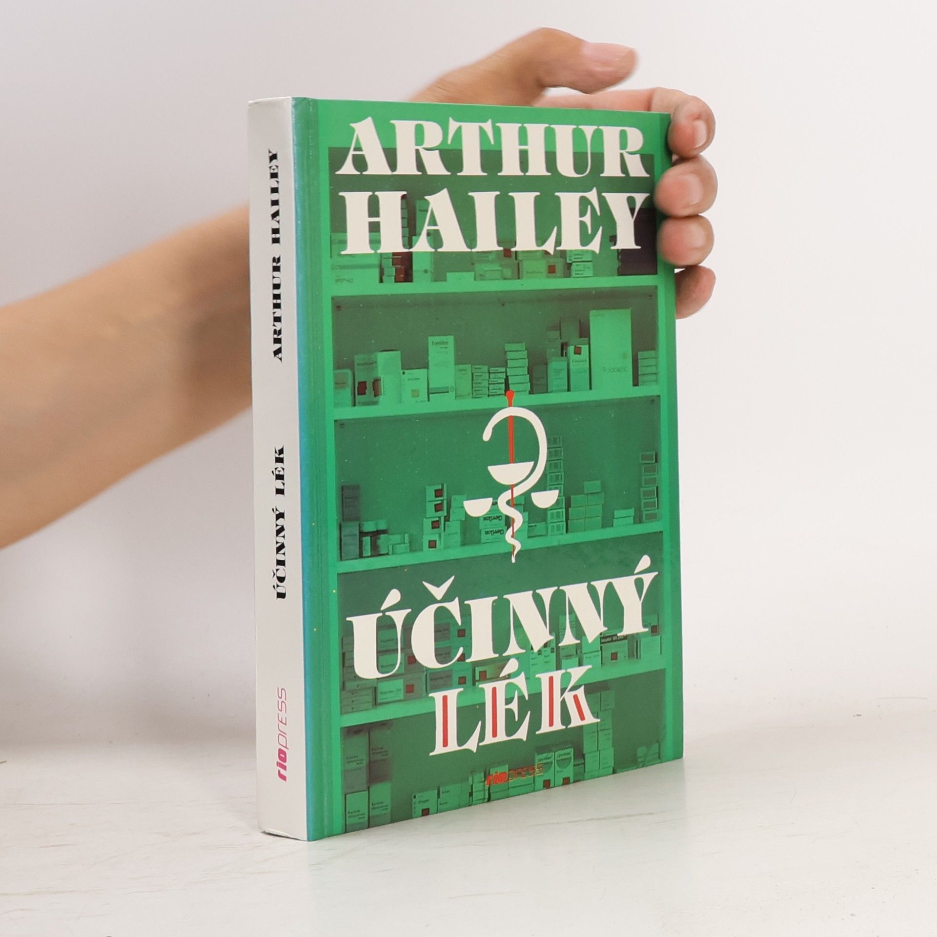 Arthur Hailey Účinný lék