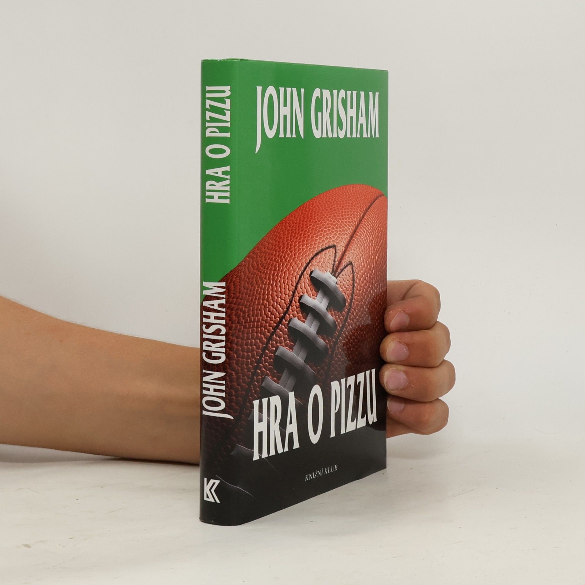 John Grisham Hra o pizzu
