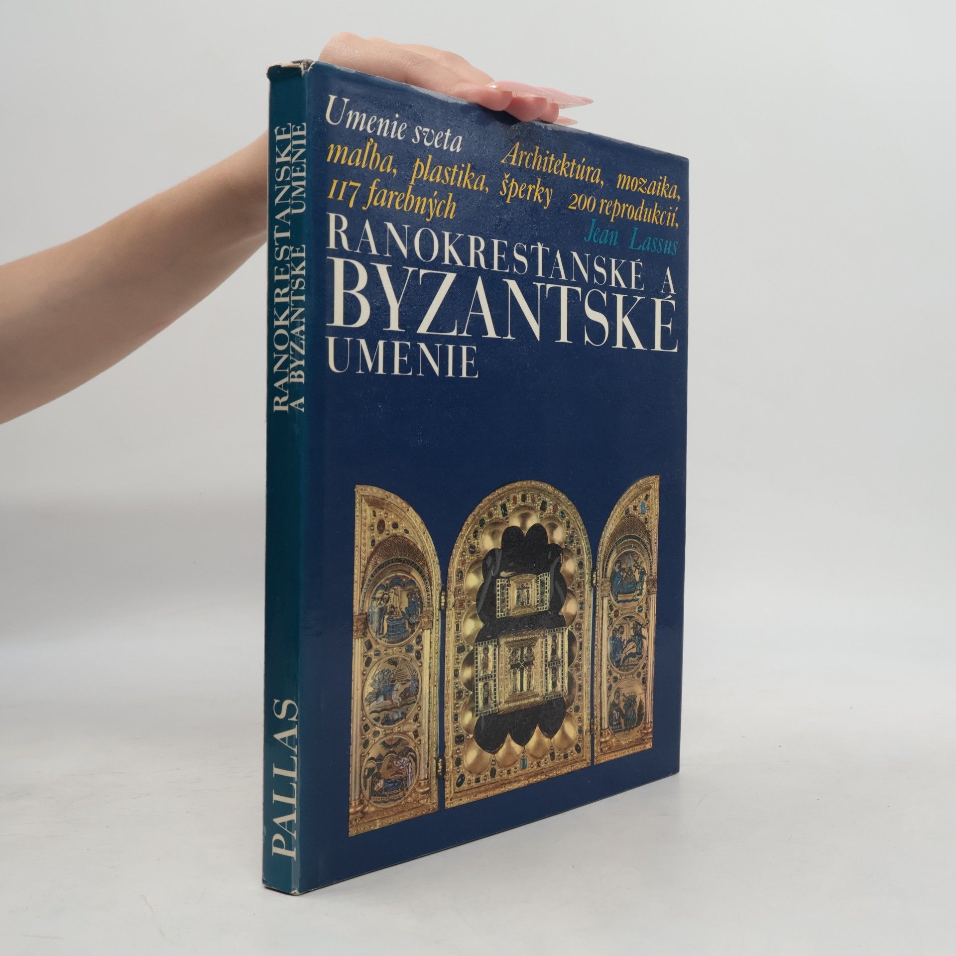 Jean Lassus Ranokresťanské a byzantské umenie