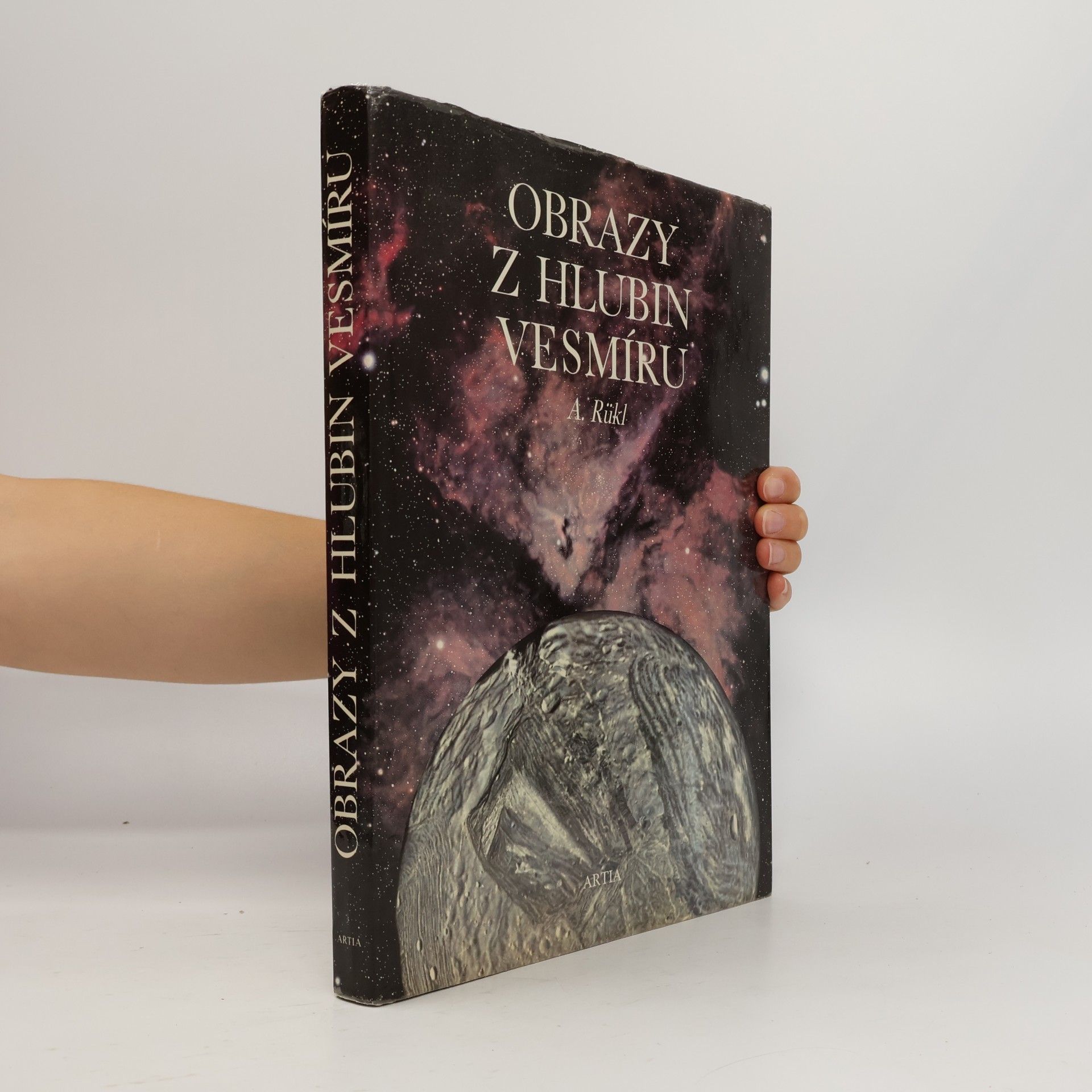 Antonín Rükl Obrazy z hlubin vesmíru