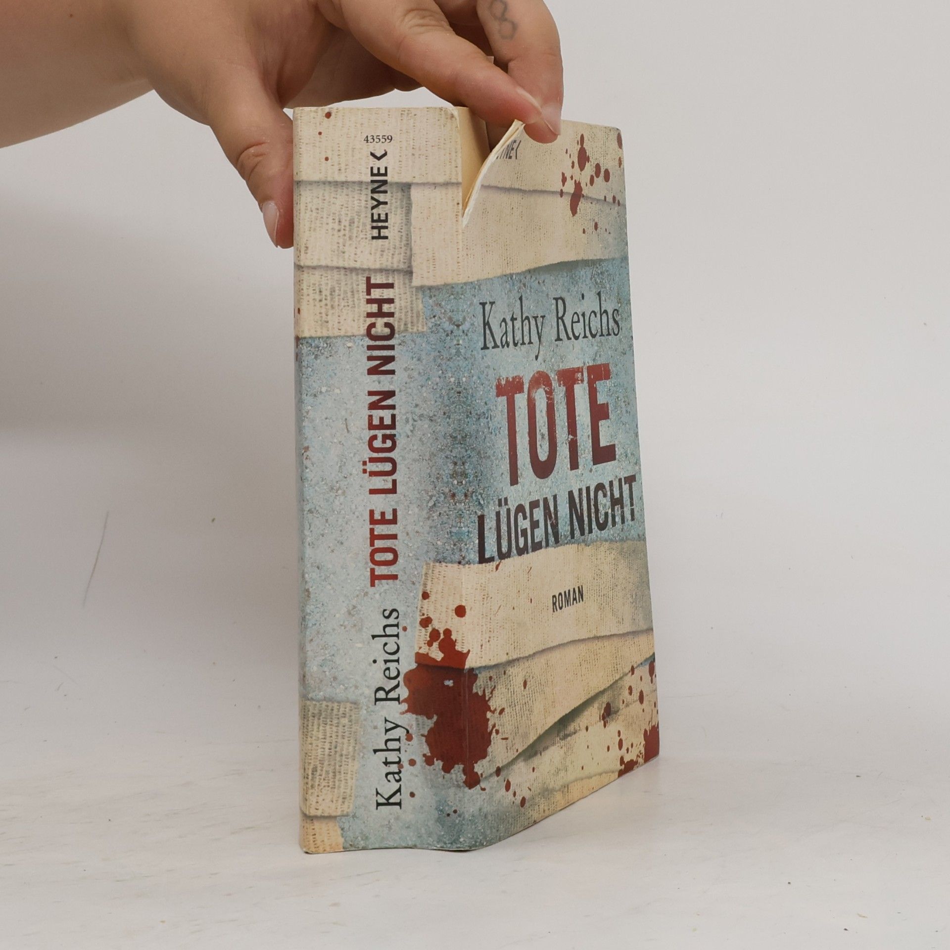 Kathy Reichs Tote lügen nicht