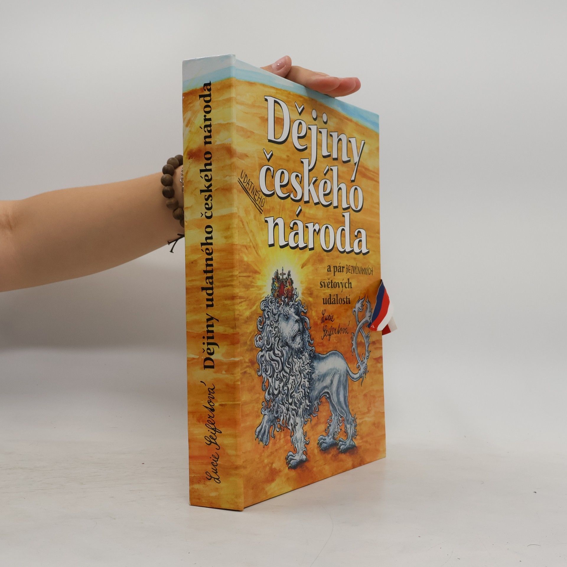 Lucie Seifertová Dějiny udatného českého národa a pár bezvýznamných světových událostí (pop-up leporelo)