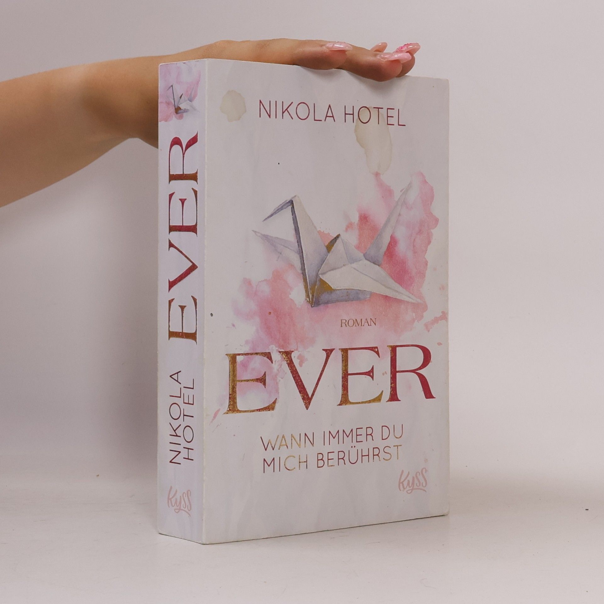 Nikola Hotel Ever. Wann immer du mich berührst