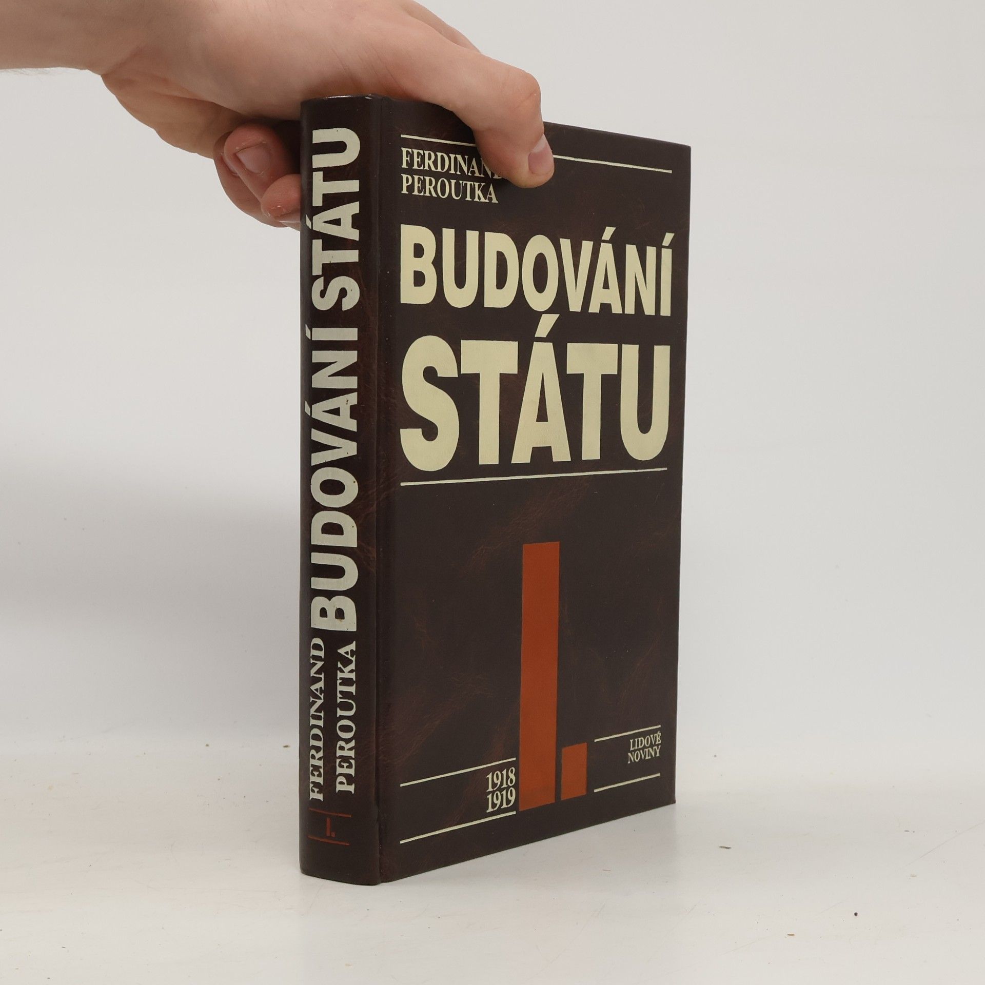 Ferdinand Peroutka Budování státu I.
