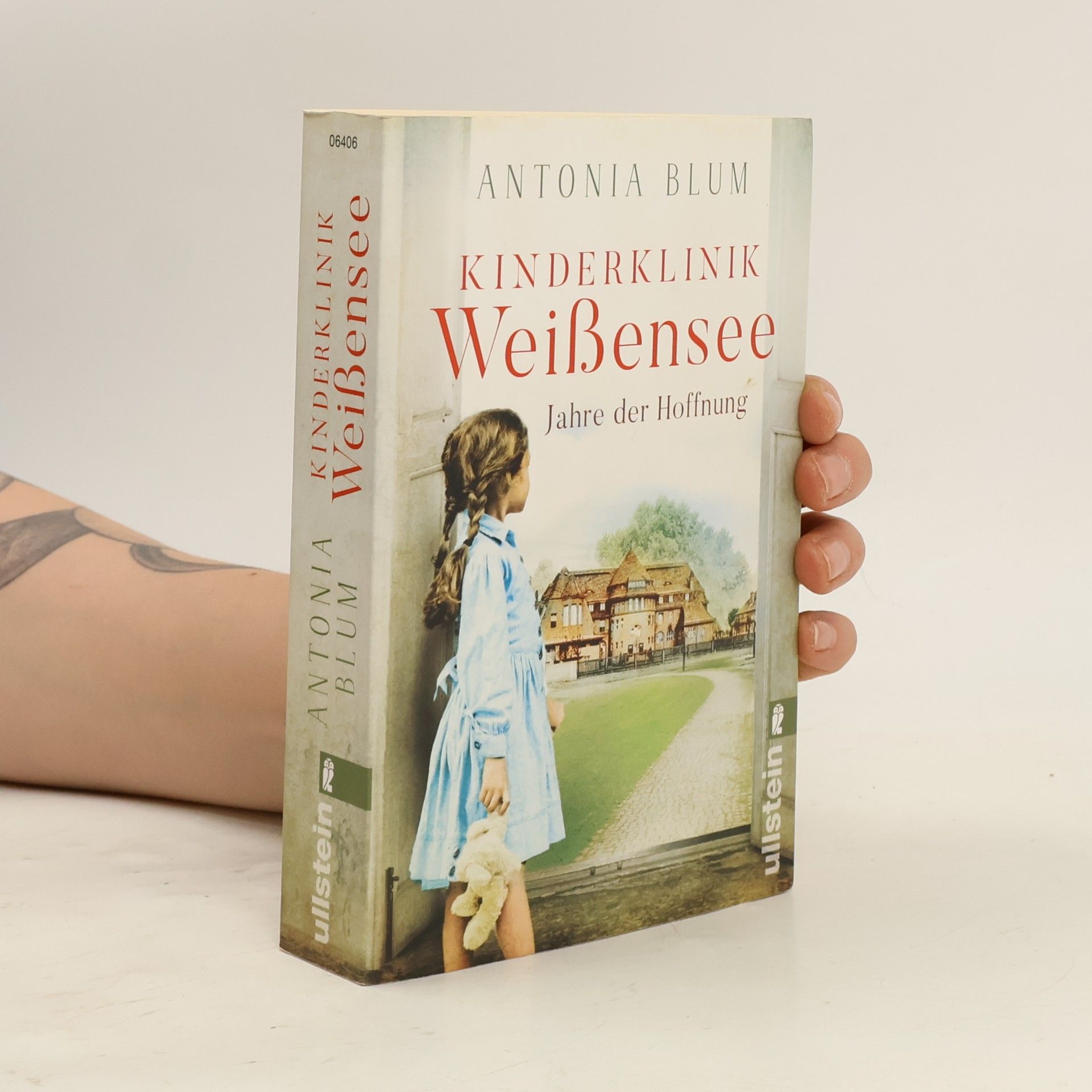 Antonia Blum Kinderklinik Weißensee. Jahre der Hoffnung