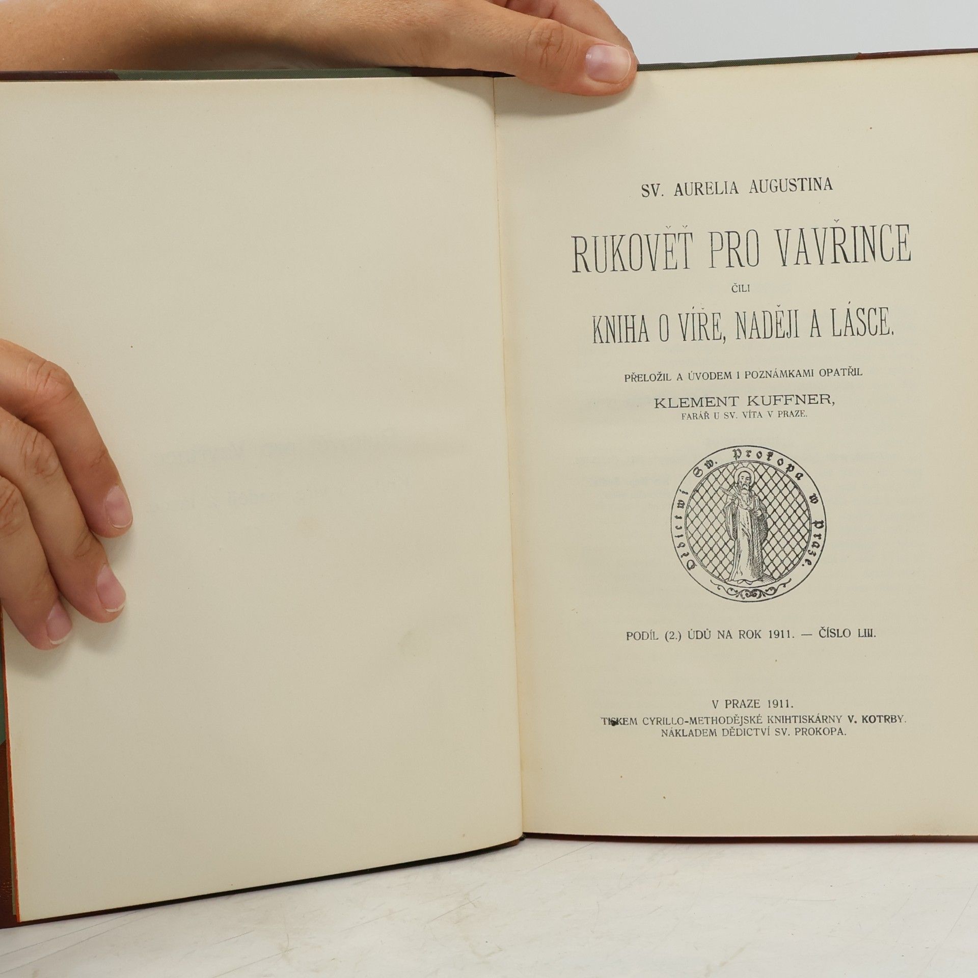 Aurelius Augustin Sv. Aurelia Augustina Rukovět pro Vavřince čili Kniha o víře, naději a lásce