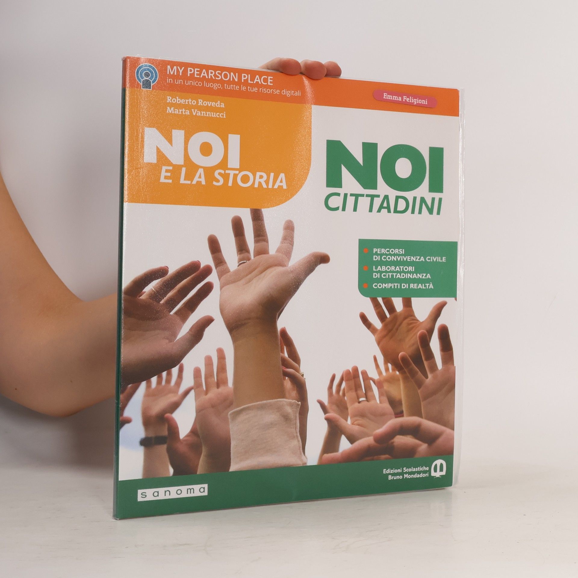 Roberto Roveda Noi e la storia. Noi cittadini