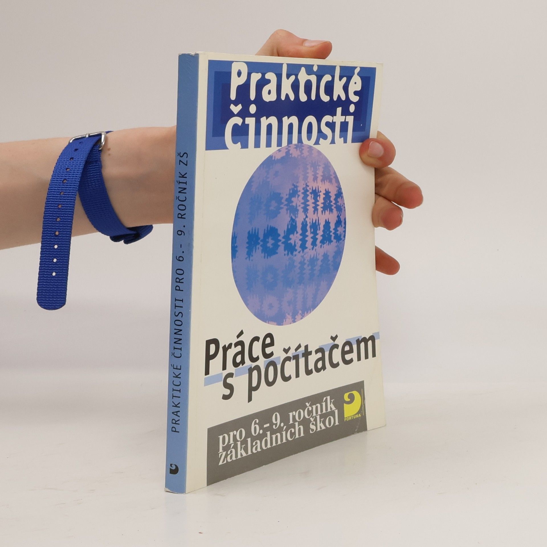 Praktické činnosti pro 6.-9. ročník základních škol. Práce s počítačem