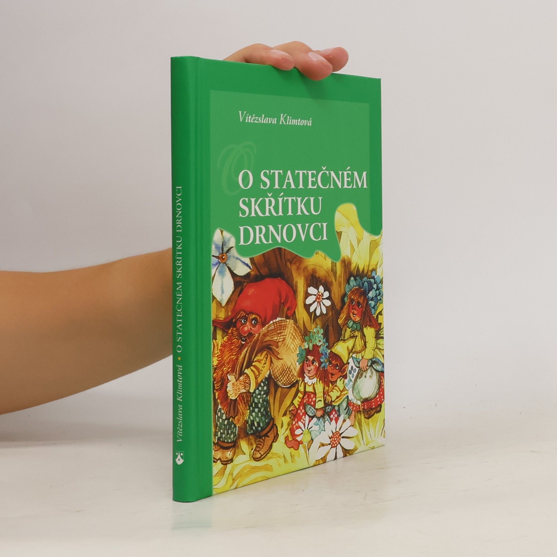 Vítězslava Klimtová O statečném skřítku Drnovci