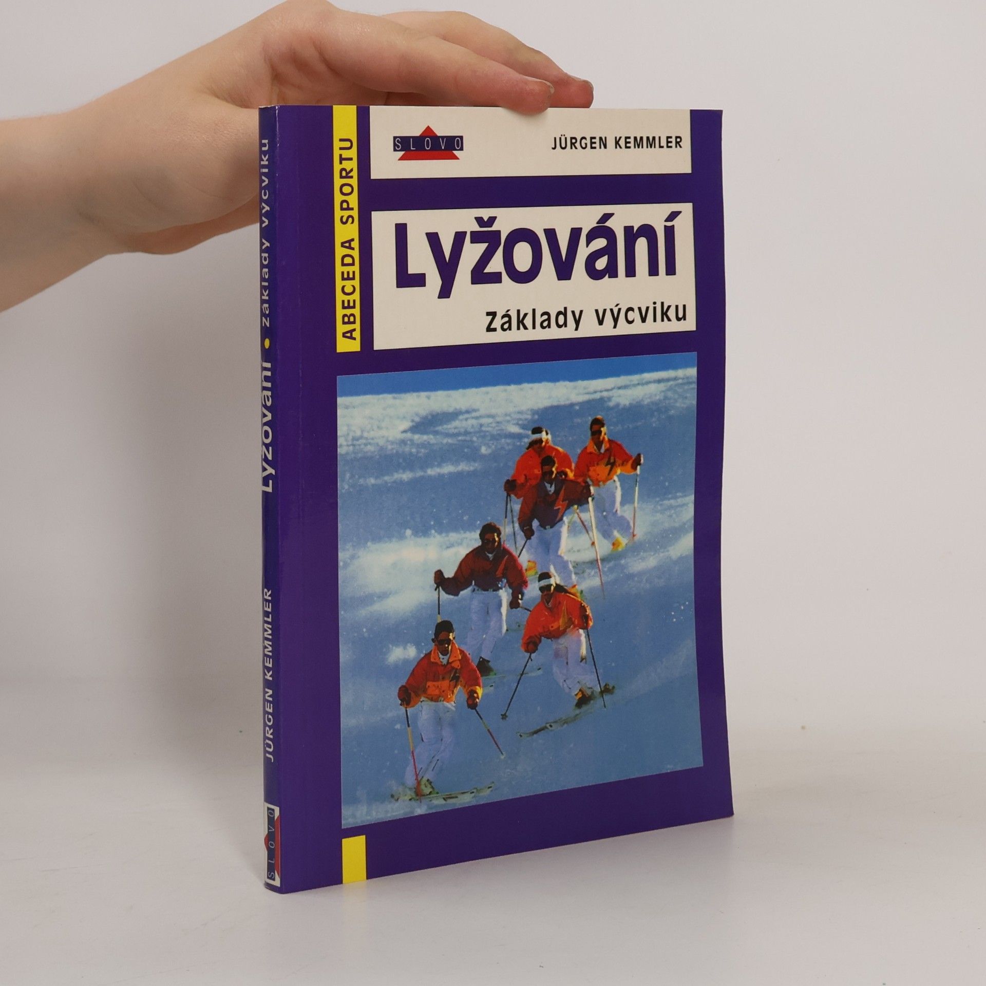 Jürgen Kemmler Lyžování - základy výcviku