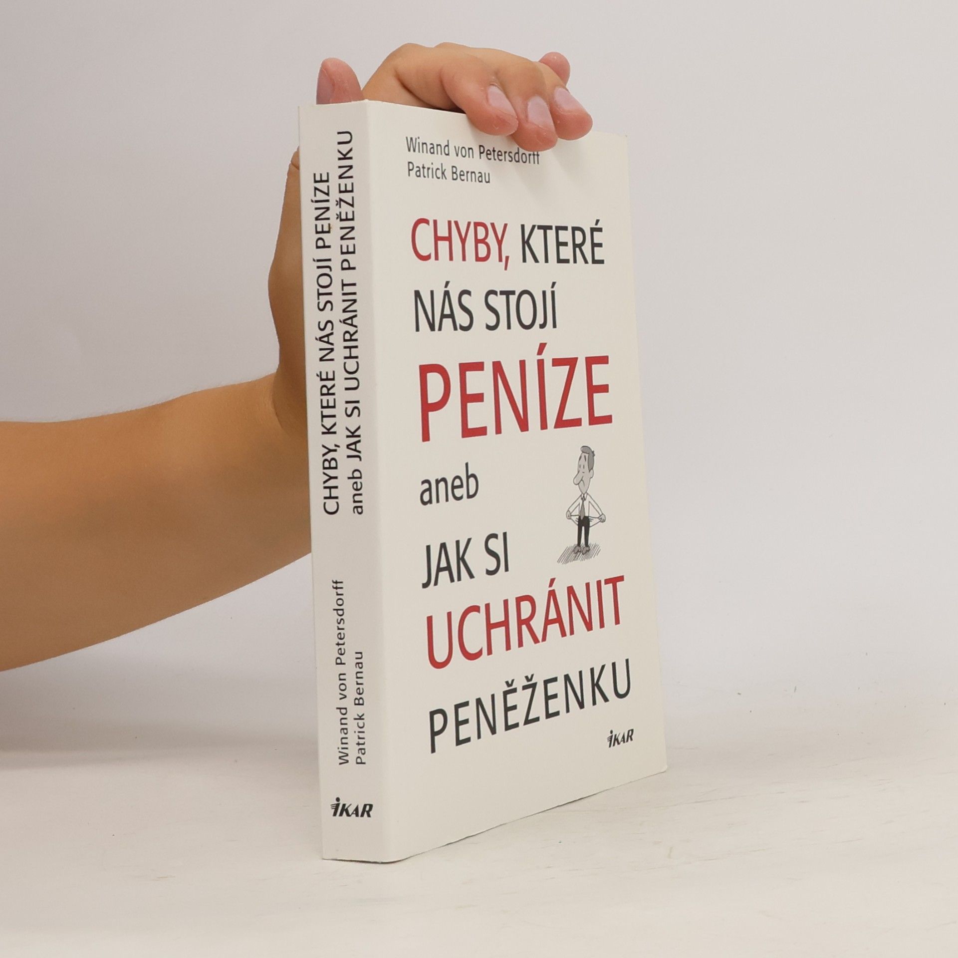 Winand von Petersdorff Chyby, které nás stojí peníze aneb Jak si uchránit peněženku