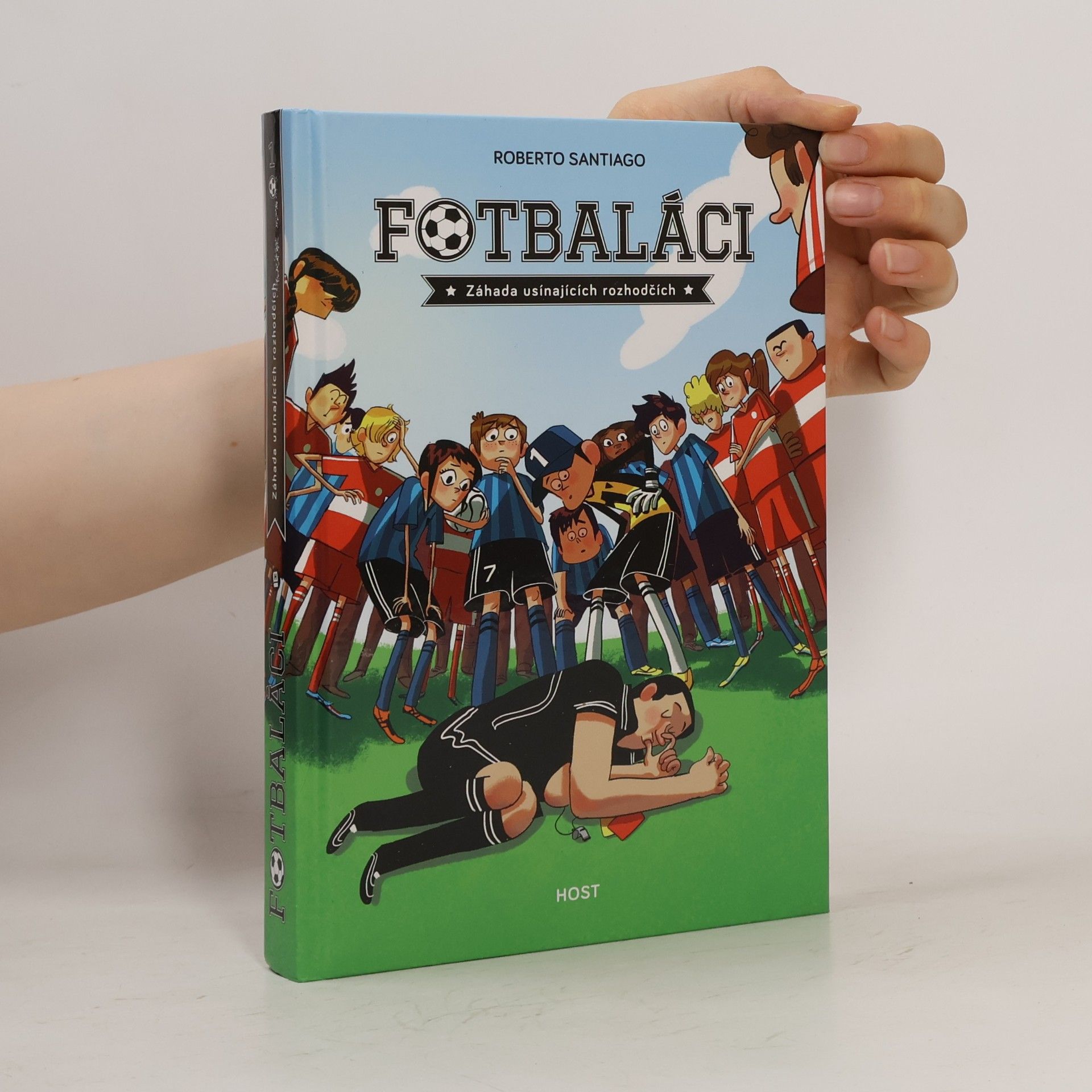 Roberto Santiago Fotbaláci 1. Záhada usínajících rozhodčích